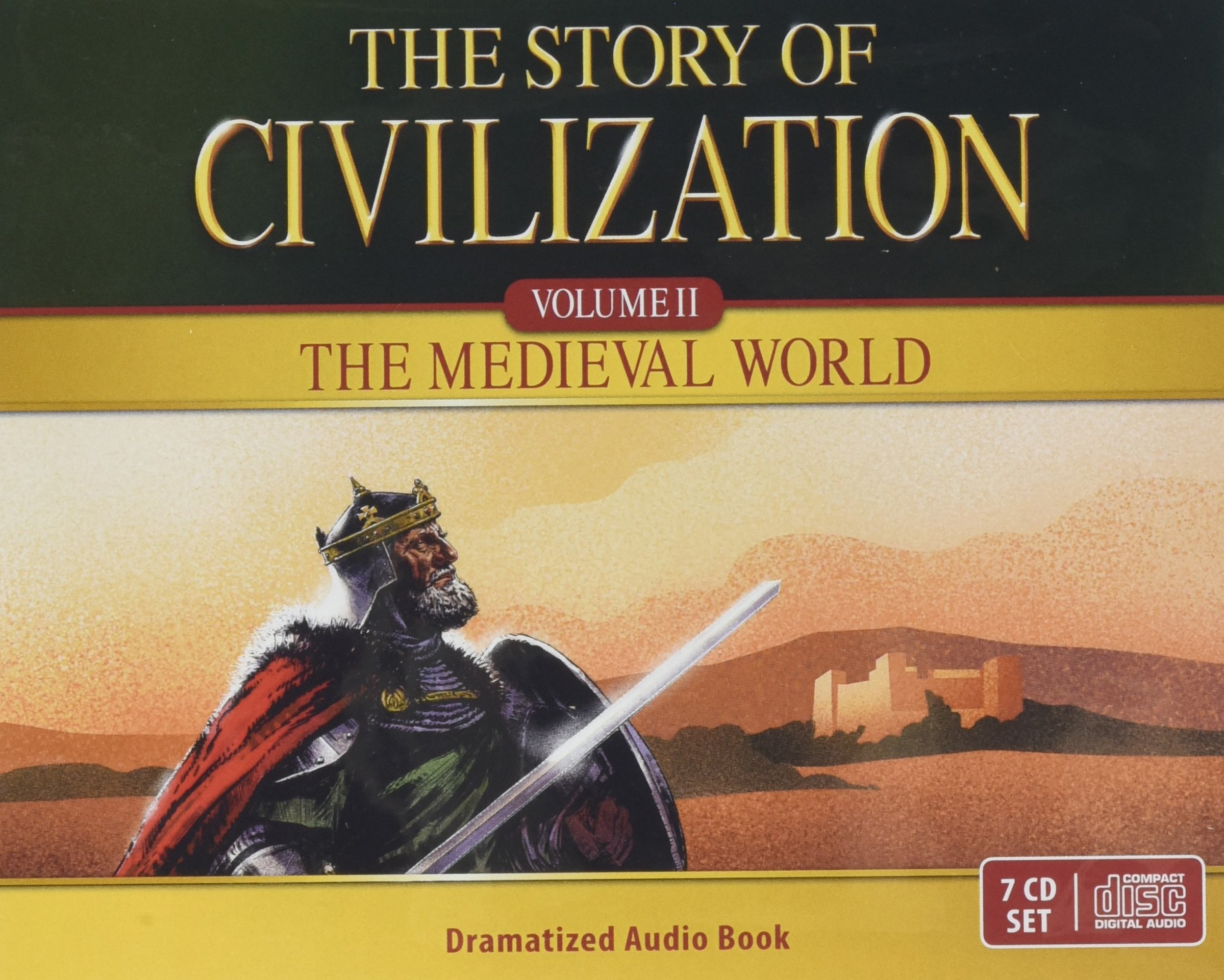 The Story of Civilization: VOLUME II - The Medieval World Audio Drama