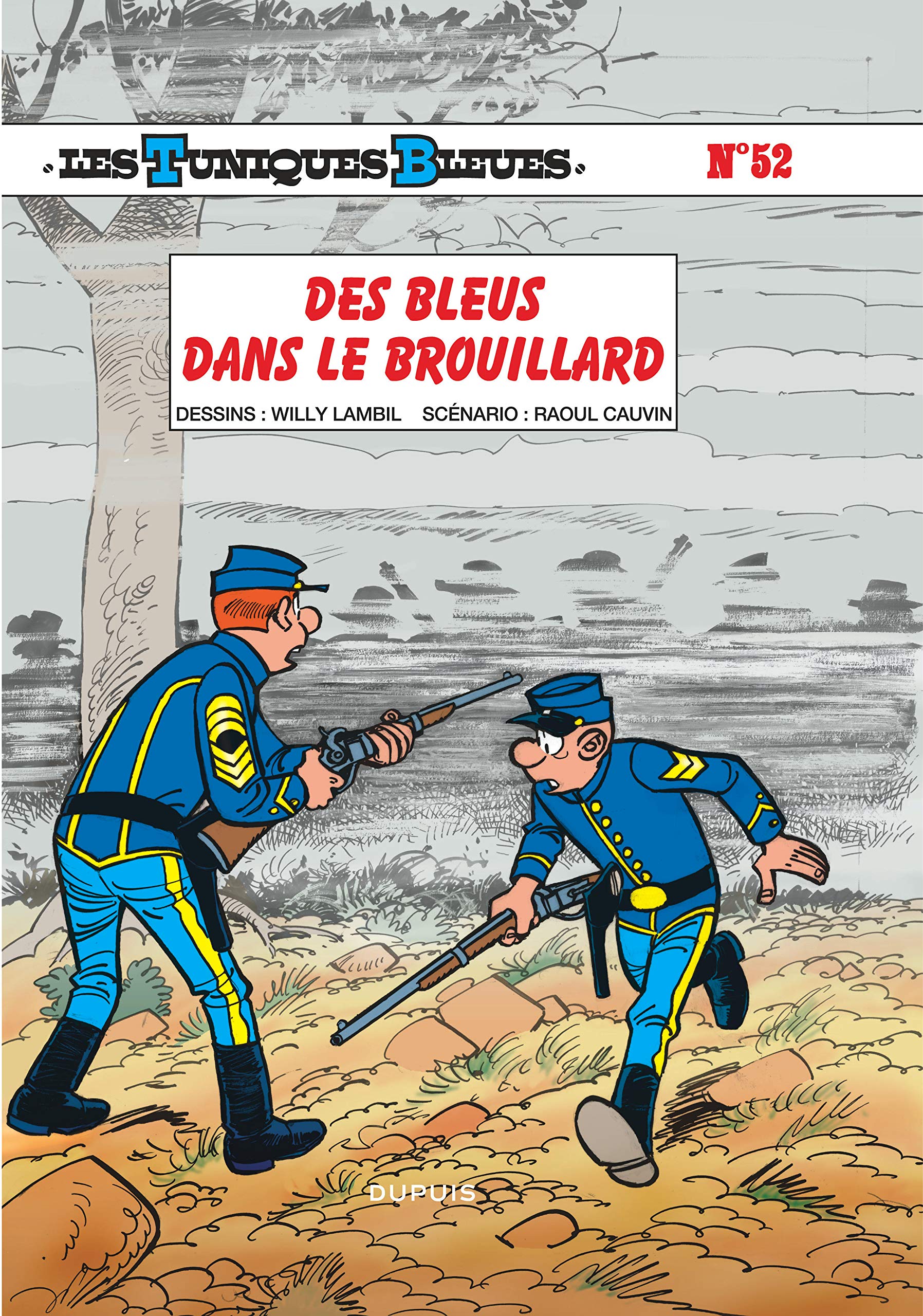 Les Tuniques Bleues - Tome 52 - Des bleus dans le brouillard