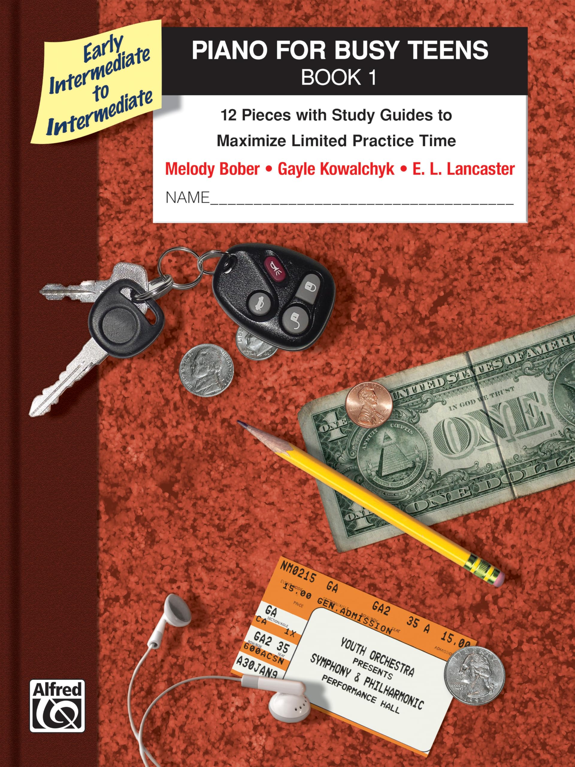 Piano for Busy Teens, Bk 1: 12 Pieces with Study Guides to Maximize Limited Practice Time