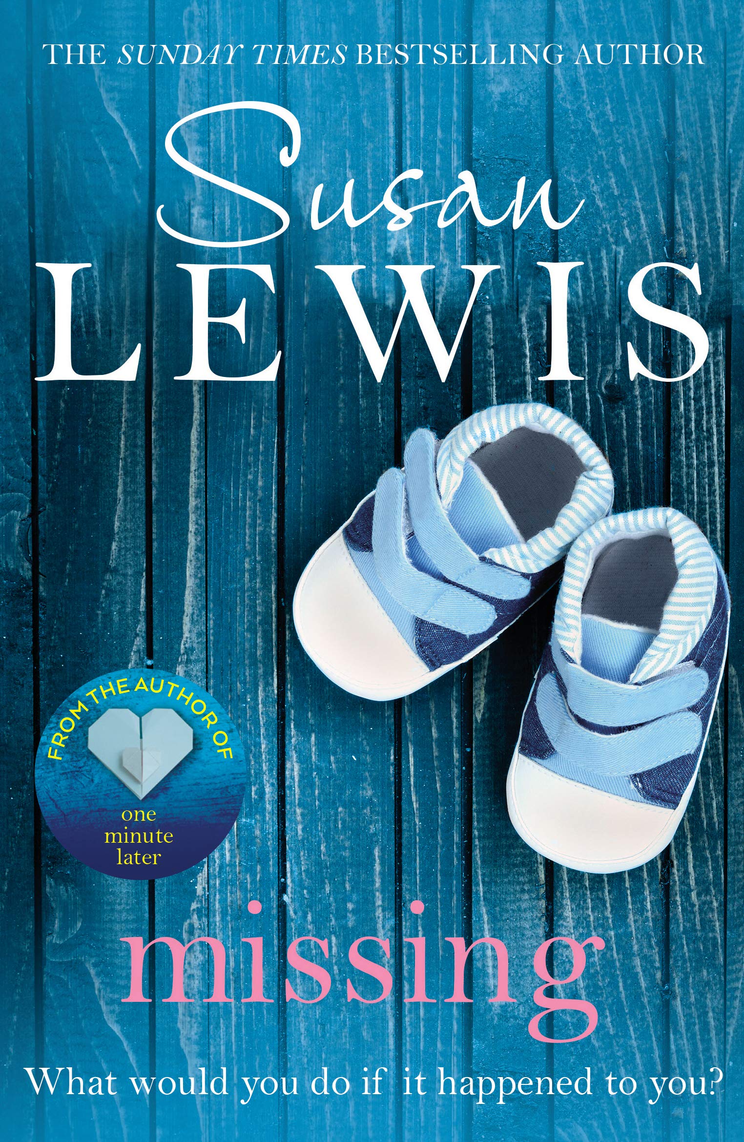 Missing by Susan Lewis (2008, Arrow Books, pbk)