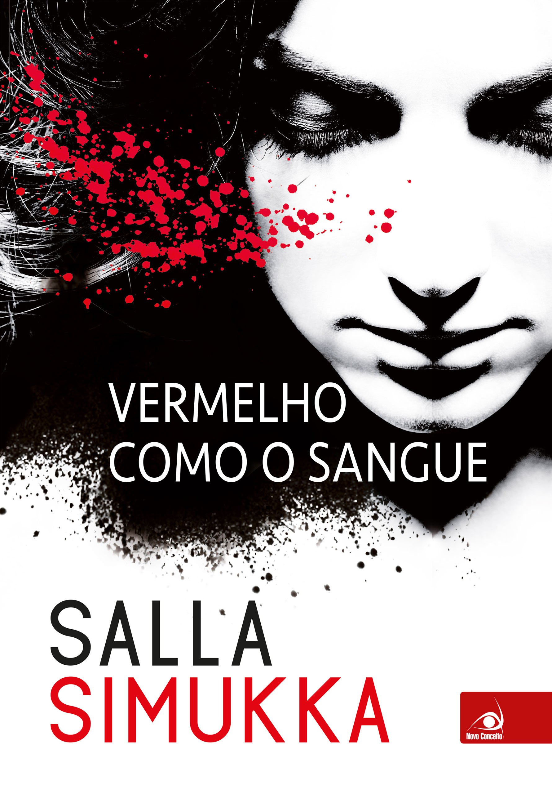 Vermelho como o sangue (Trilogia Branca de Neve Livro 1) (Portuguese Edition)