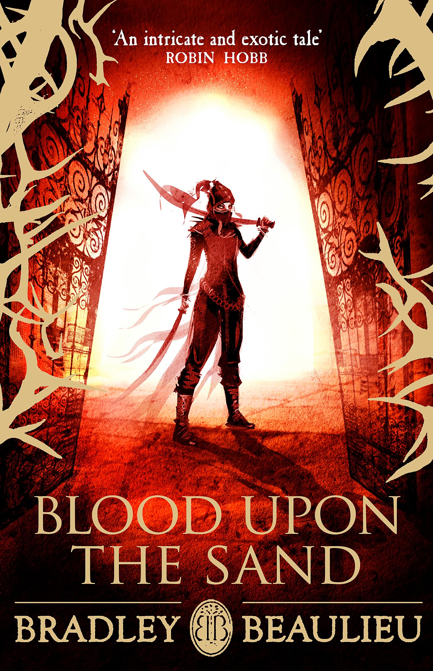 Blood upon the Sand by Bradley Beaulieu PAPERBACK 9781473203051
