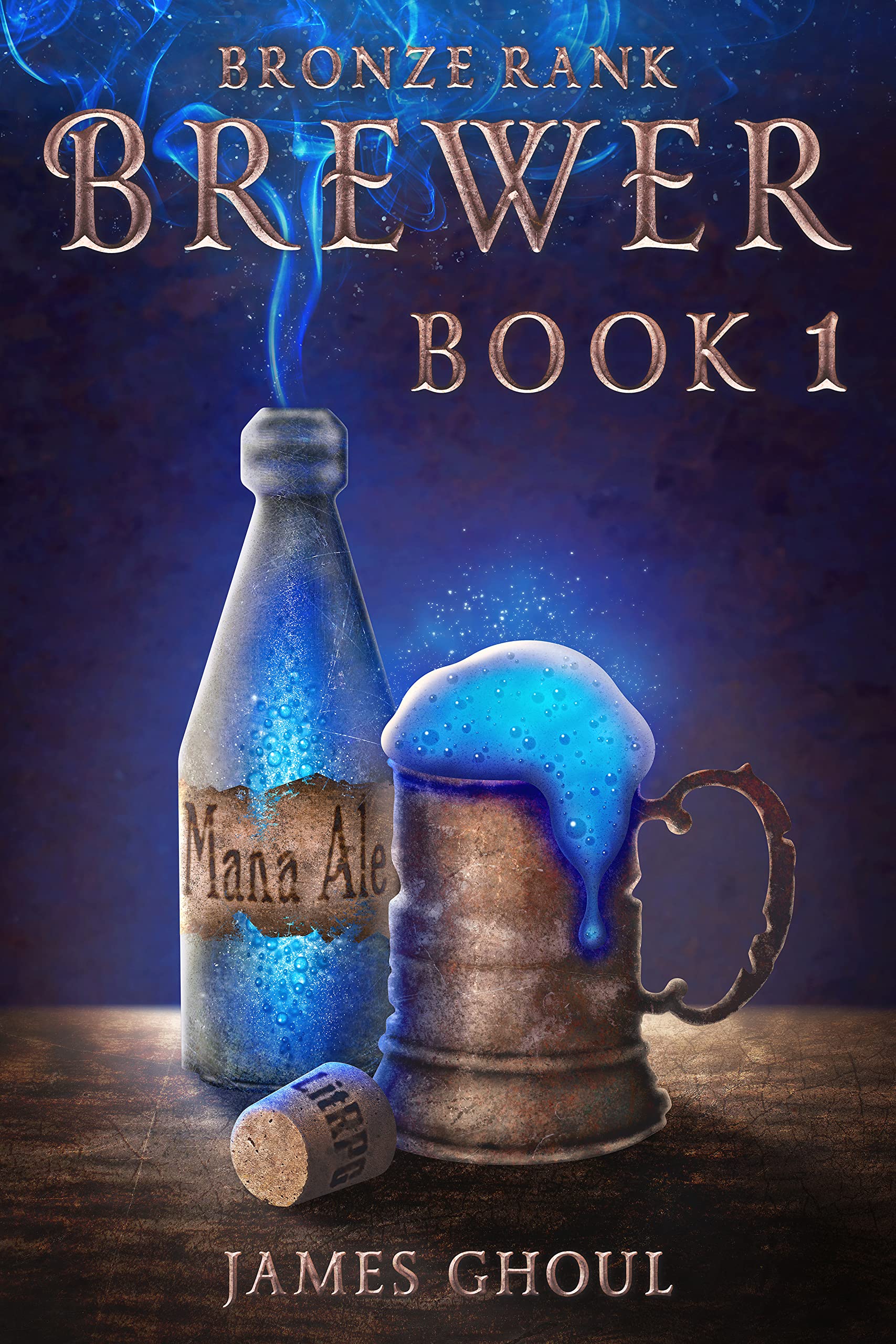 Bronze Rank Brewer: A LitRPG fantasy adventure (Hawkin's Magic Beers Book 1)