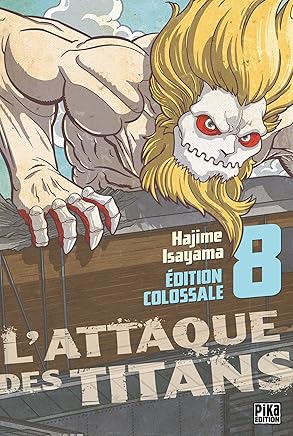L'Attaque des Titans Edition Colossale T08 by Hajime Isayama