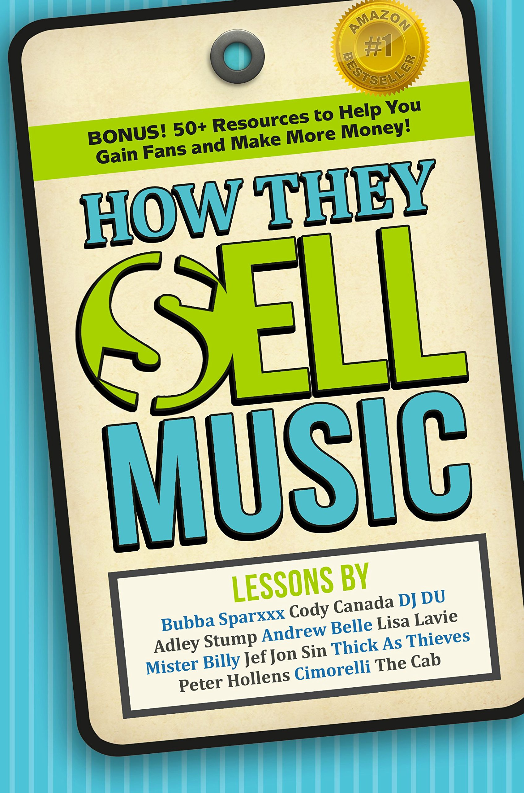 Livre How They Sell Music leçons de célébrités pour réussir dans la musique