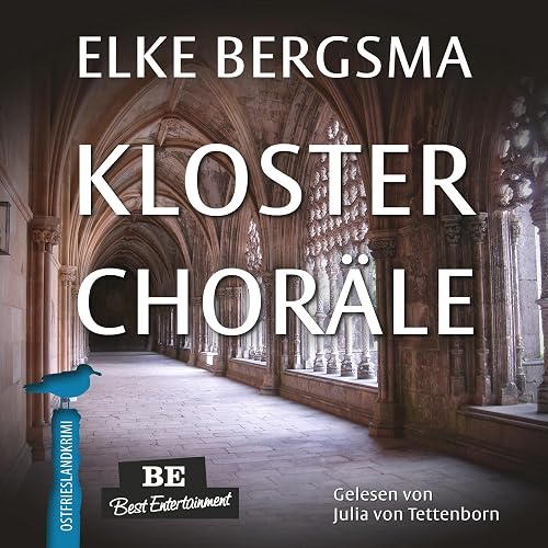 Klosterchoräle. Ostfrieslandkrimi: Büttner und Hasenkrug ermitteln 30