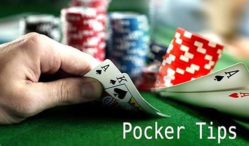 Pocker Tips
