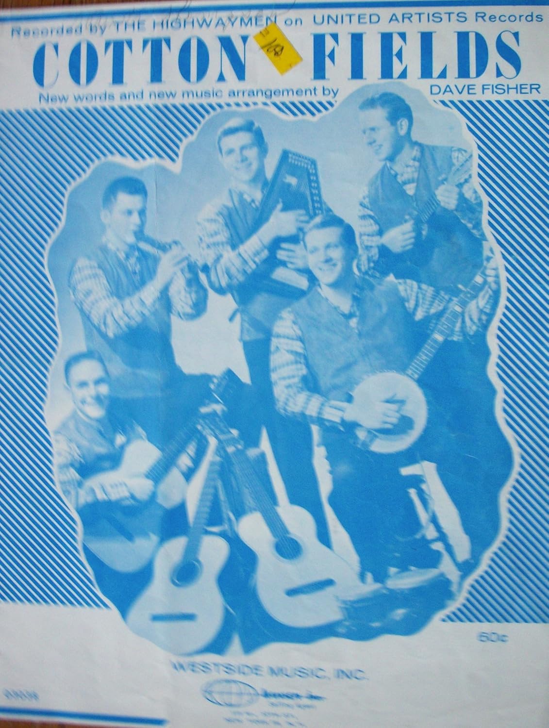 Cotton Fields (Featuring a Photograph of the Highwaymen on Front Cover