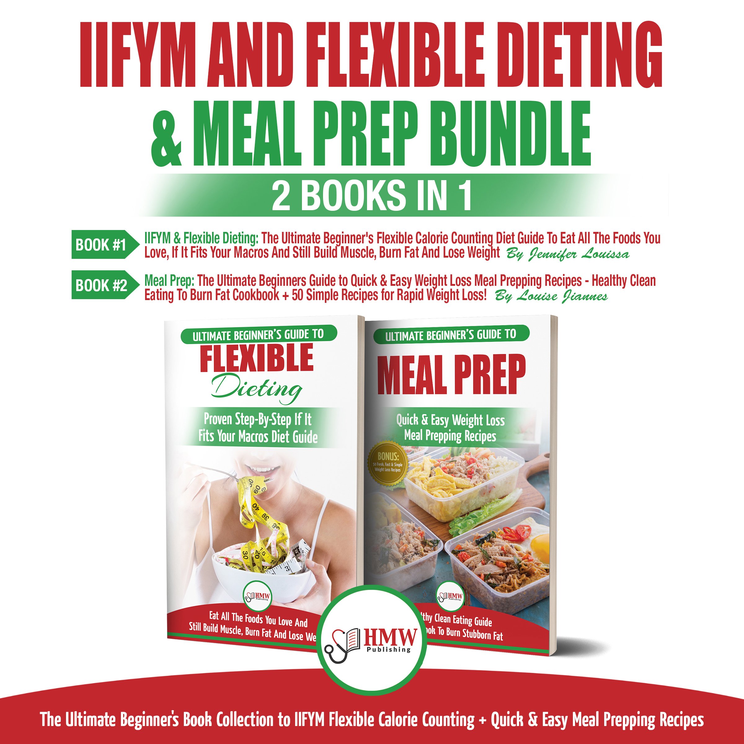 IIFYM and Flexible Dieting & Meal Prep: 2 Books in 1 Bundle