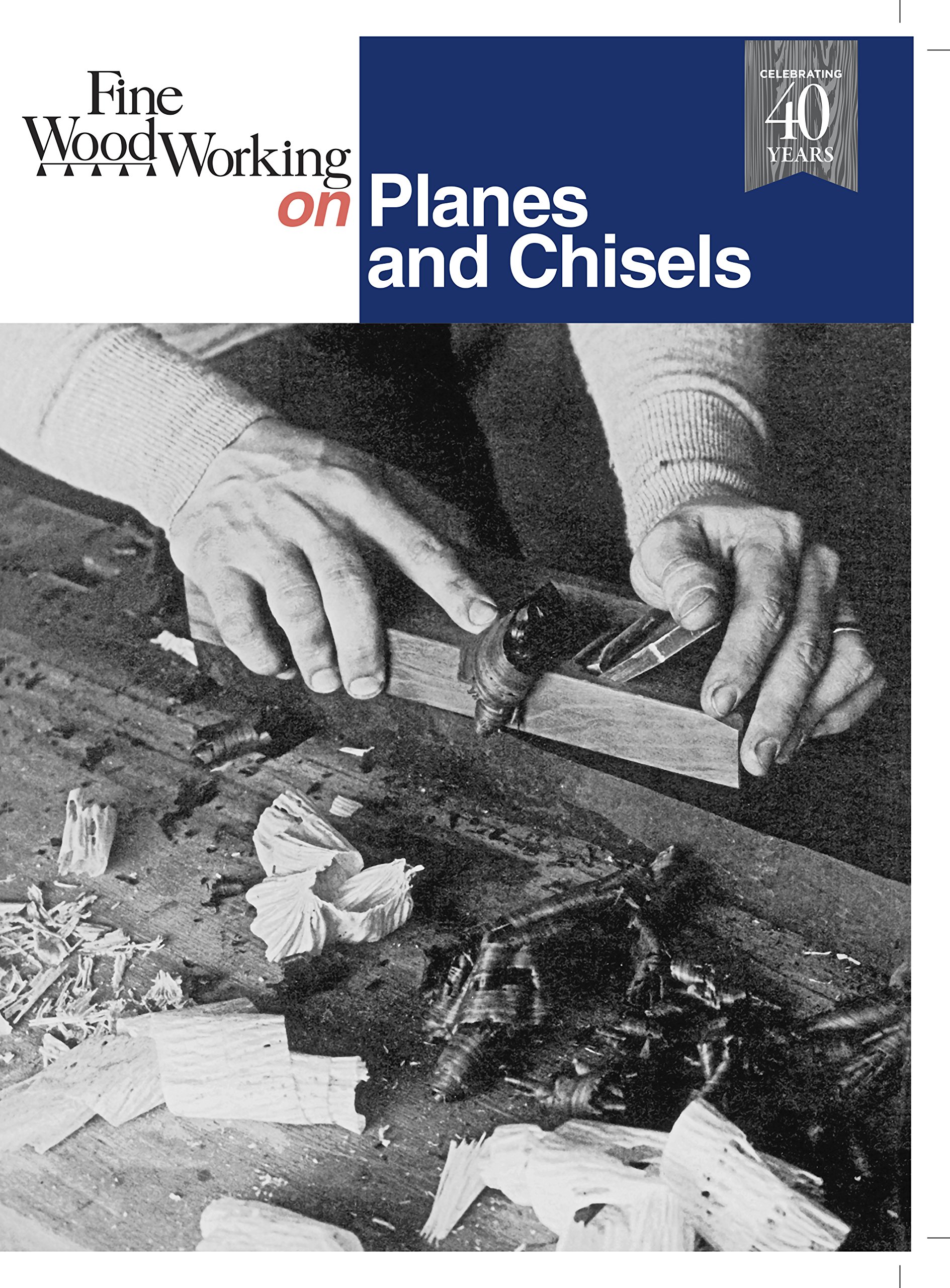 Planes and Chisels (Fine Woodworking On)