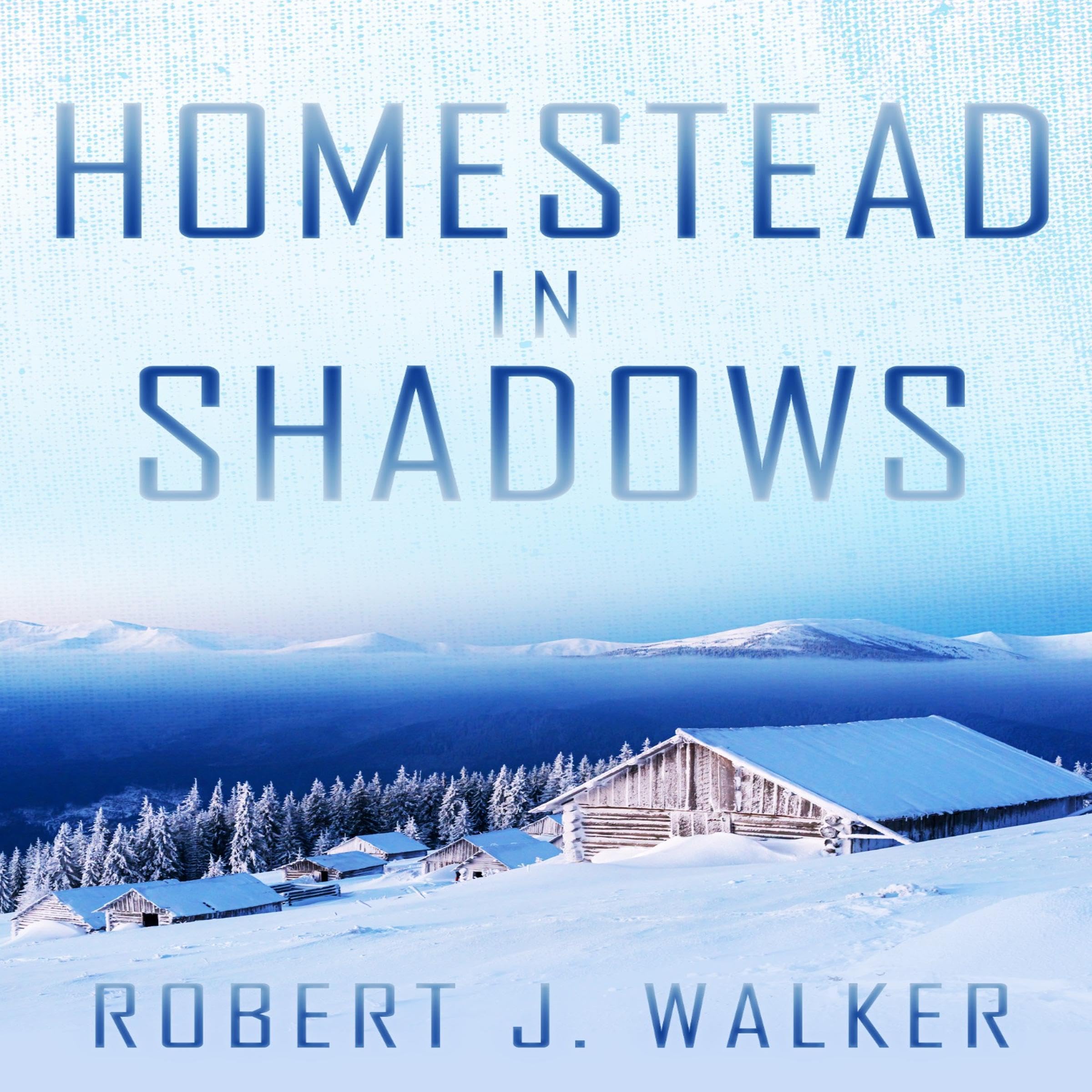 Cover art for Homestead in Shadows