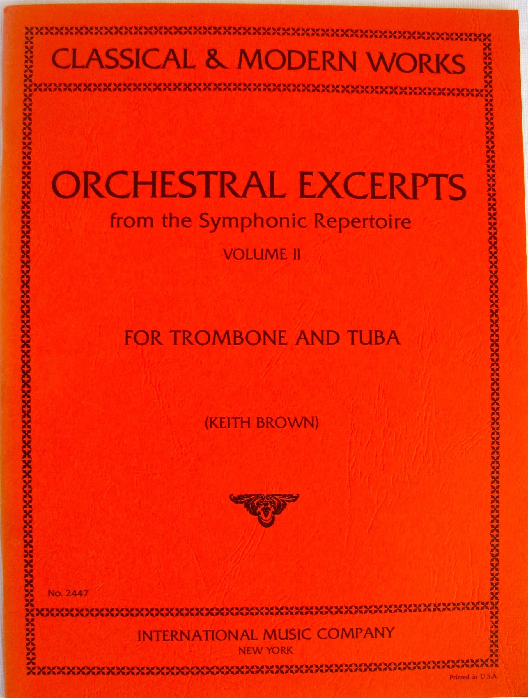 Orchestral Excerpts from the Symphonic Repertoire for Trombone and Tuba, Volume II (Classical & Modern Works)