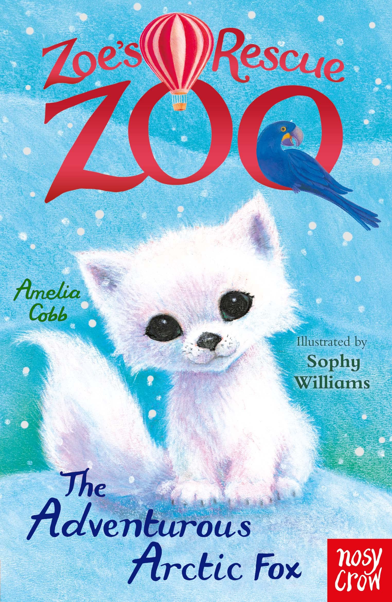 Zoe's Rescue Zoo: The Adventurous Arctic Fox by Amelia Cobb (Paperback Book)