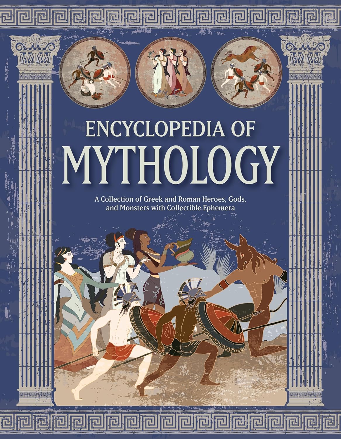 Encyclopedia of Mythology: Greek & Roman Gods, Heroes, Monsters + 16 Collectible Ephemera Pieces by Chartwell Books