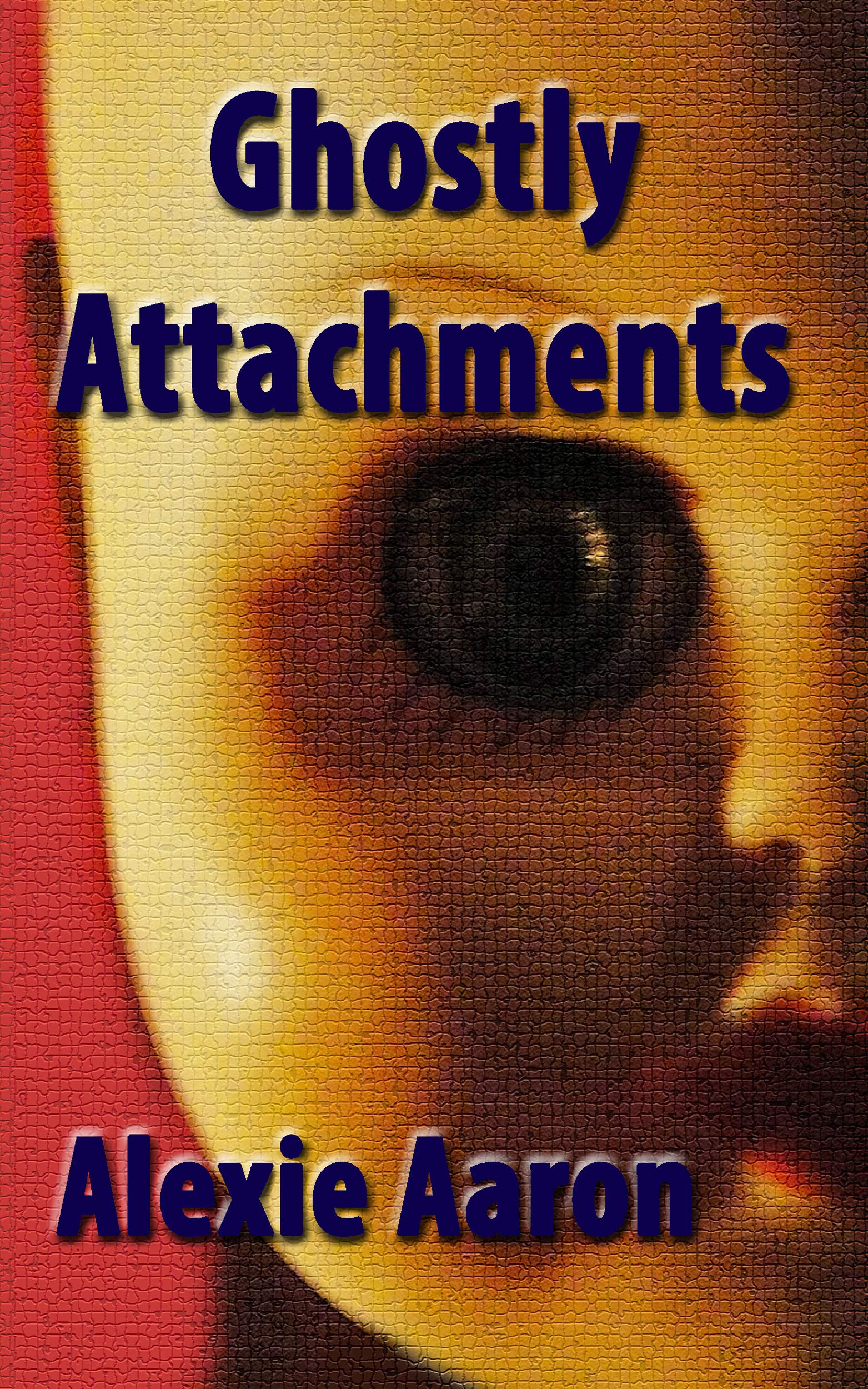 Ghostly Attachments (Haunted Series Book 2)
