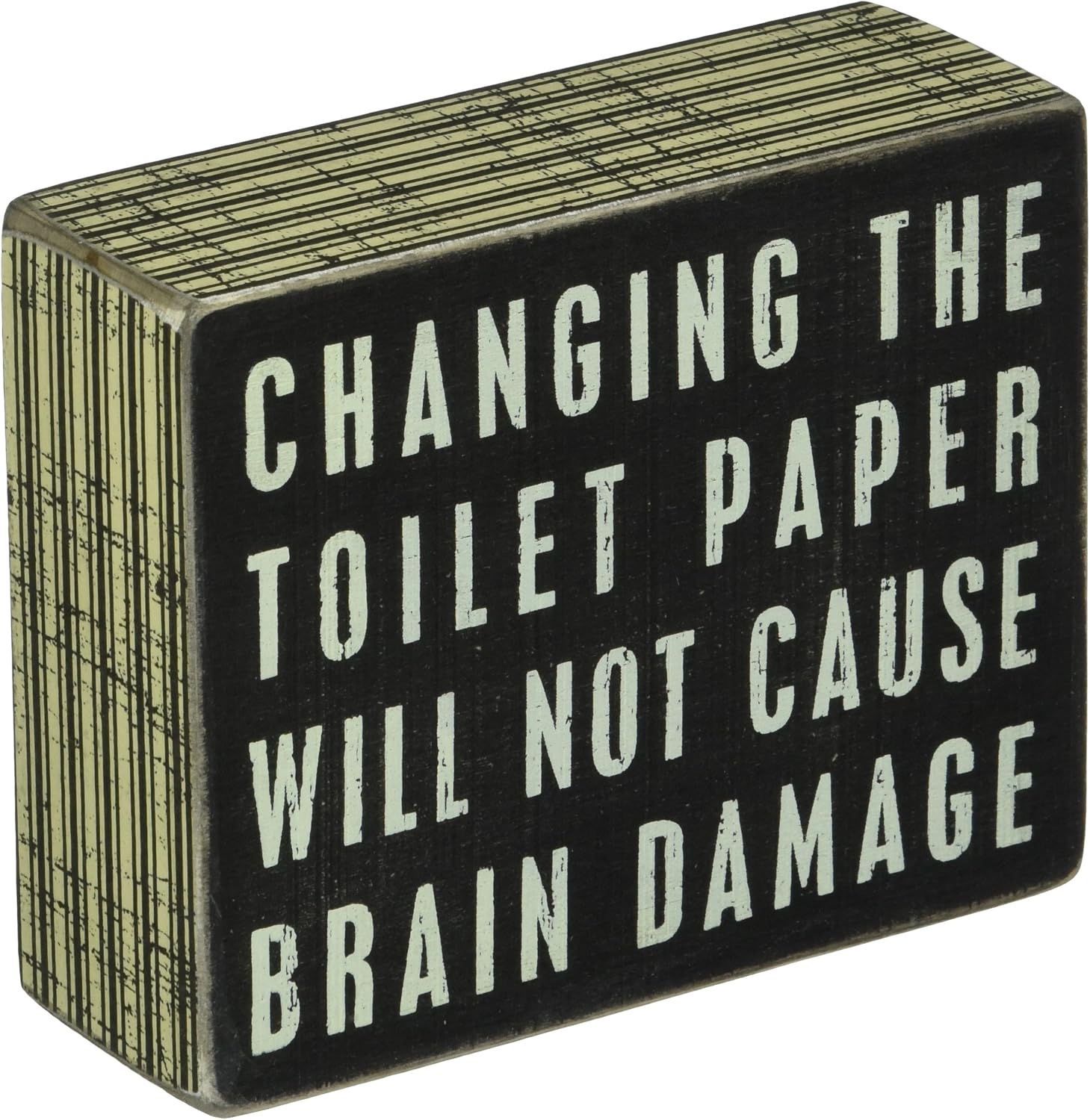 Primitives by Kathy Pinstriped Trim Box Sign, 4-Inch by 5-Inch, Changing The Toilet Paper-Striped