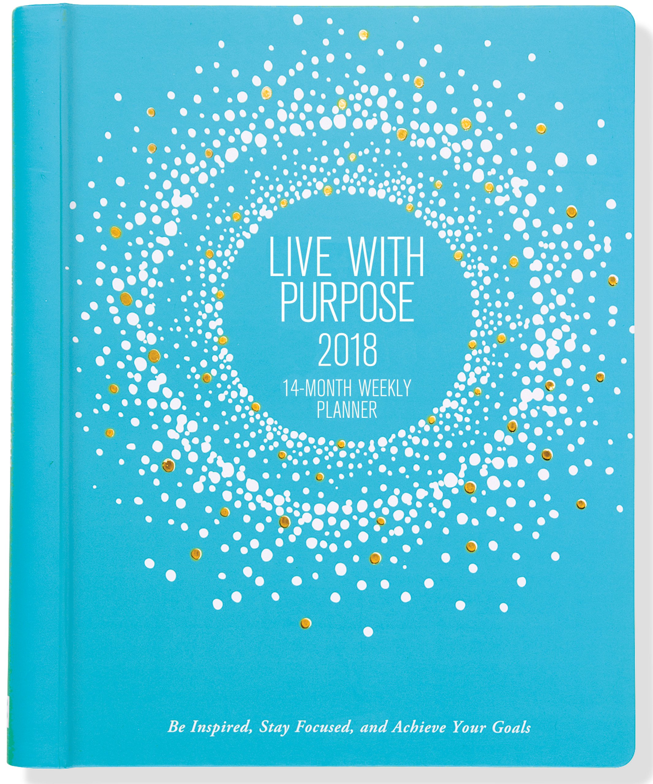 2018 Live With Purpose Weekly Planner (14-Month Calendar, Diary)
