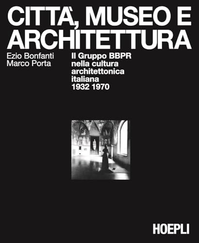 Città, museo e architettura : guide urbanisme et design urbain