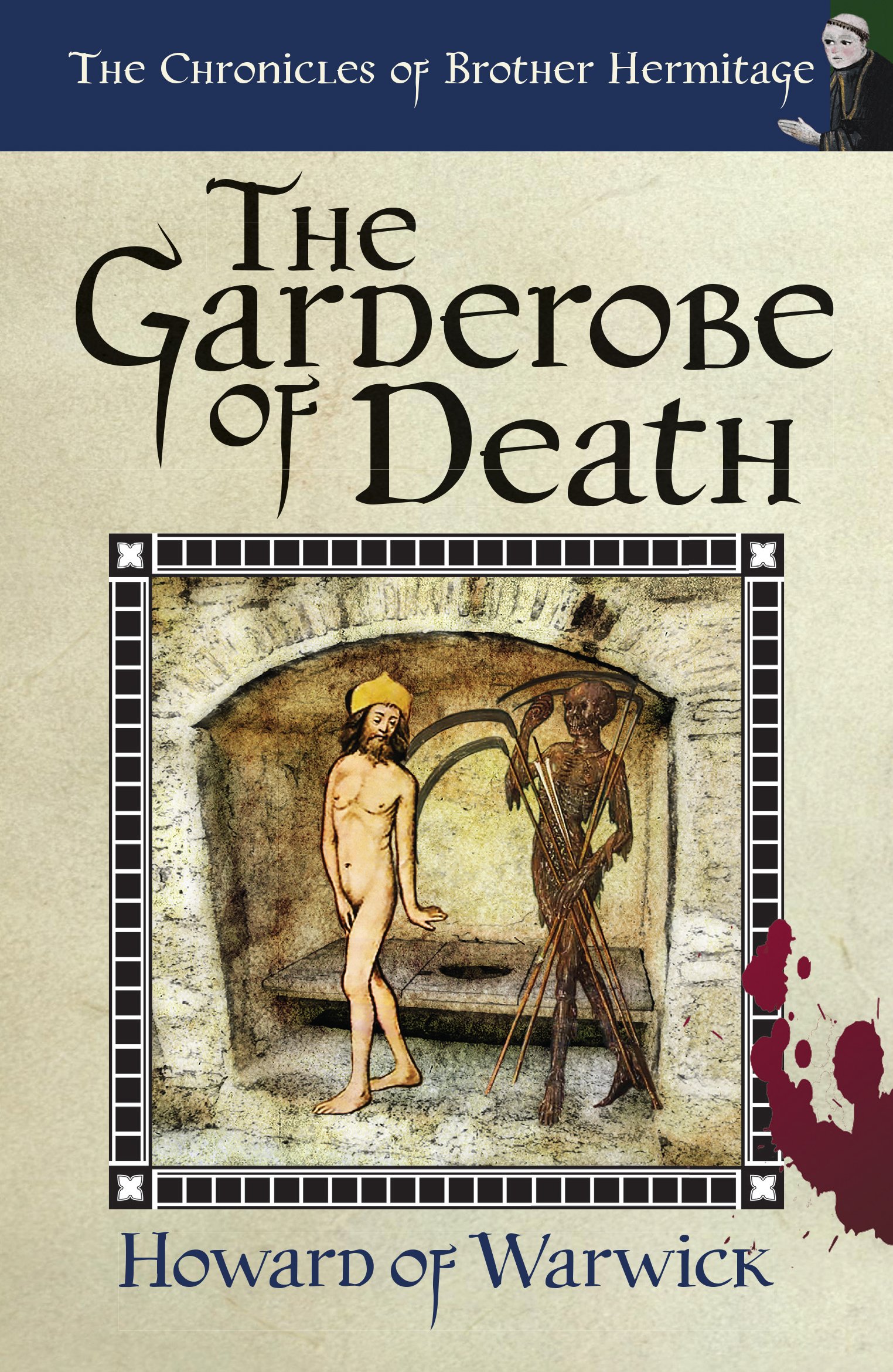 The Garderobe of Death (The Chronicles of Brother Hermitage Book 2)