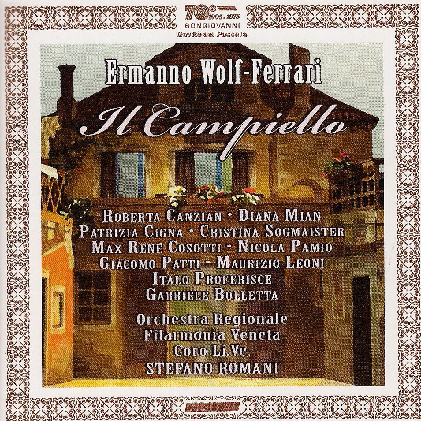 Ferrari / Canzian / Mian / Cigna / SogmaisterErmanno Wolf-Ferrari: Il Campiello