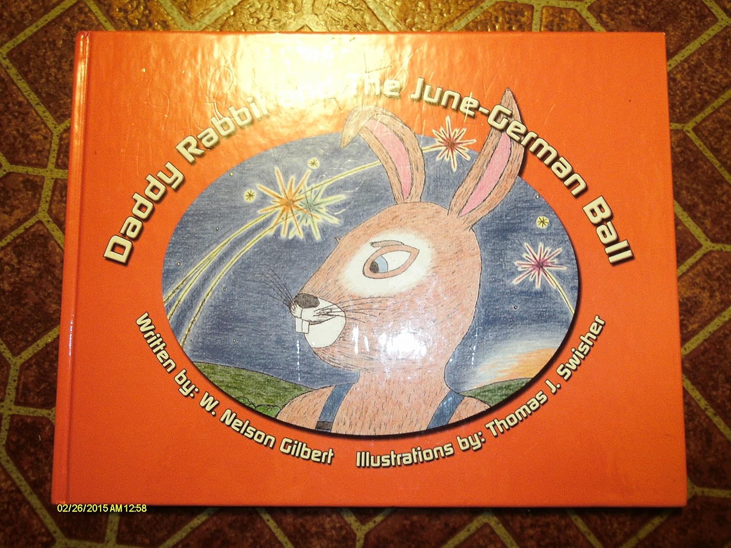 Daddy Rabbit and the June-German Ball. AUTHOR'S PRESENTATION COPY: W ...