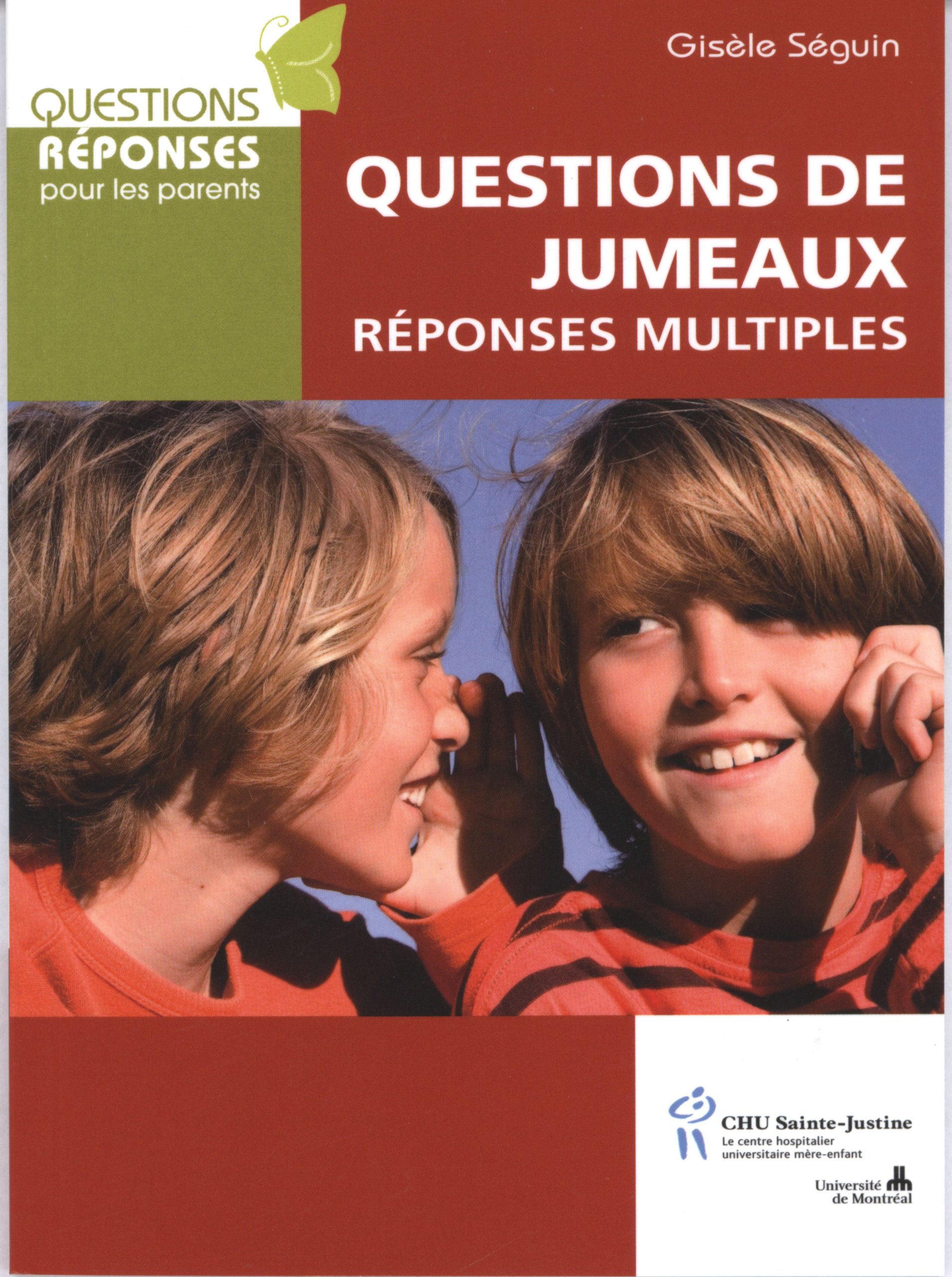 Questions de jumeaux : Réponses multiples Séguin, Gisèle
