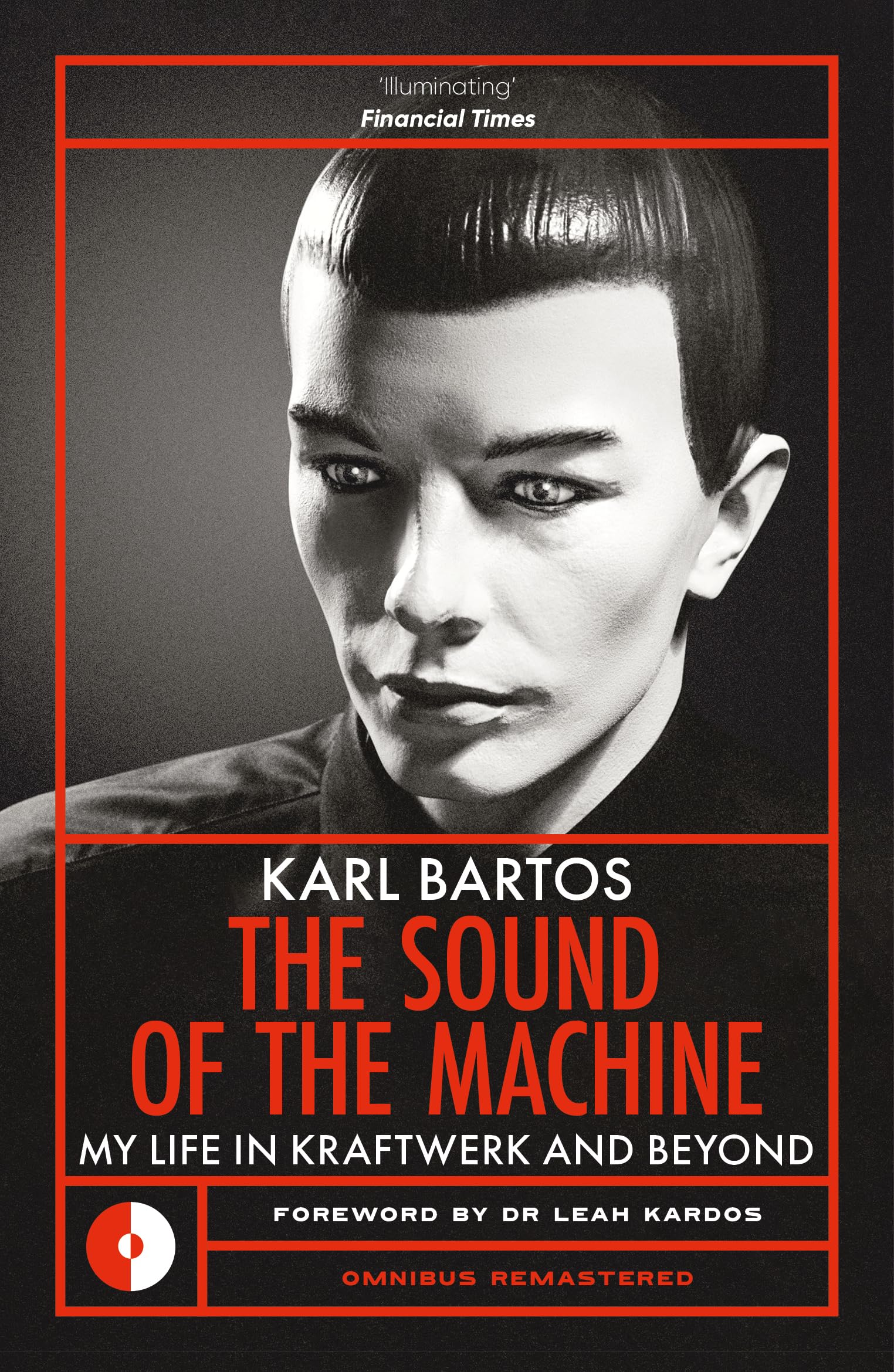 The Sound of the Machine by Karl Bartos PAPERBACK 9781917274128