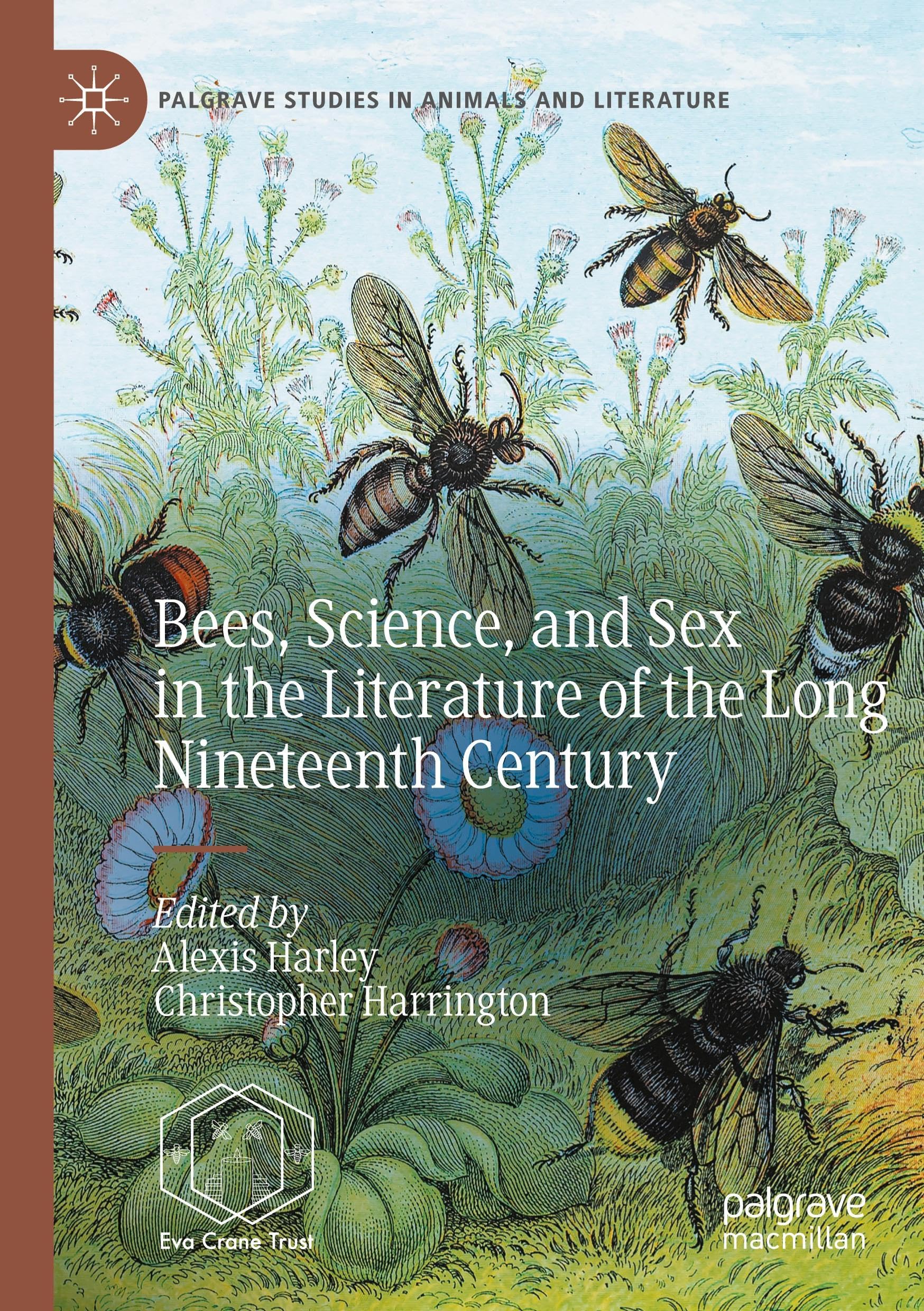 Bees, Science, and Sex in the Literature of the Long Nineteenth Century (Palgrave Studies in Animals and Literature)