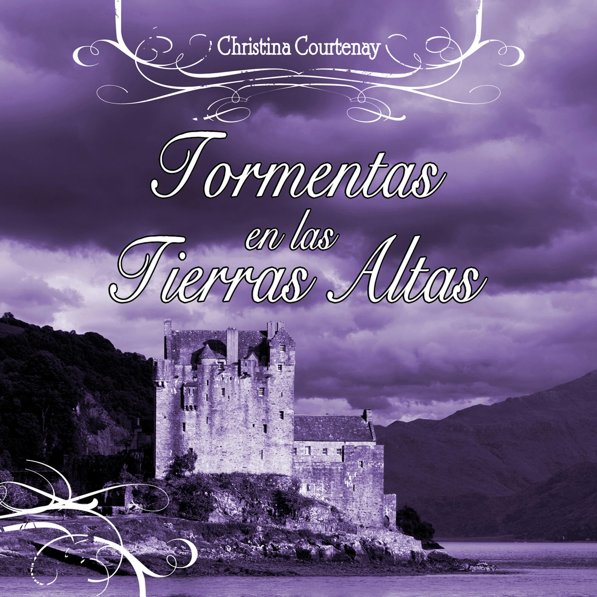 Tormentas en las Tierras Altas [Highland Storms]