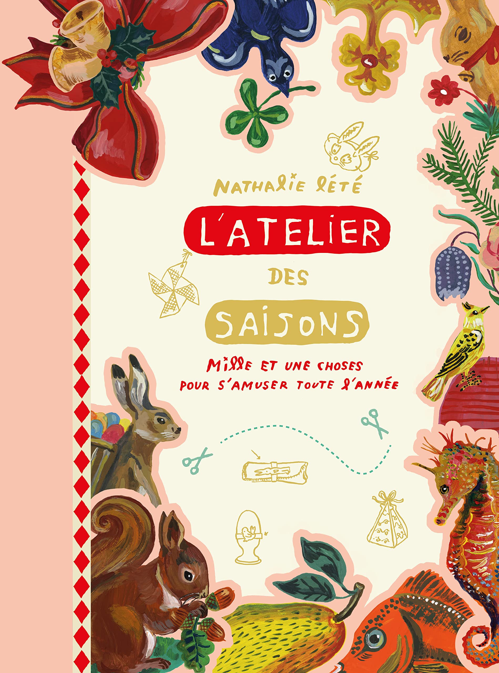 Amazon.fr - L'Atelier des saisons de Nathalie Lété - Lété