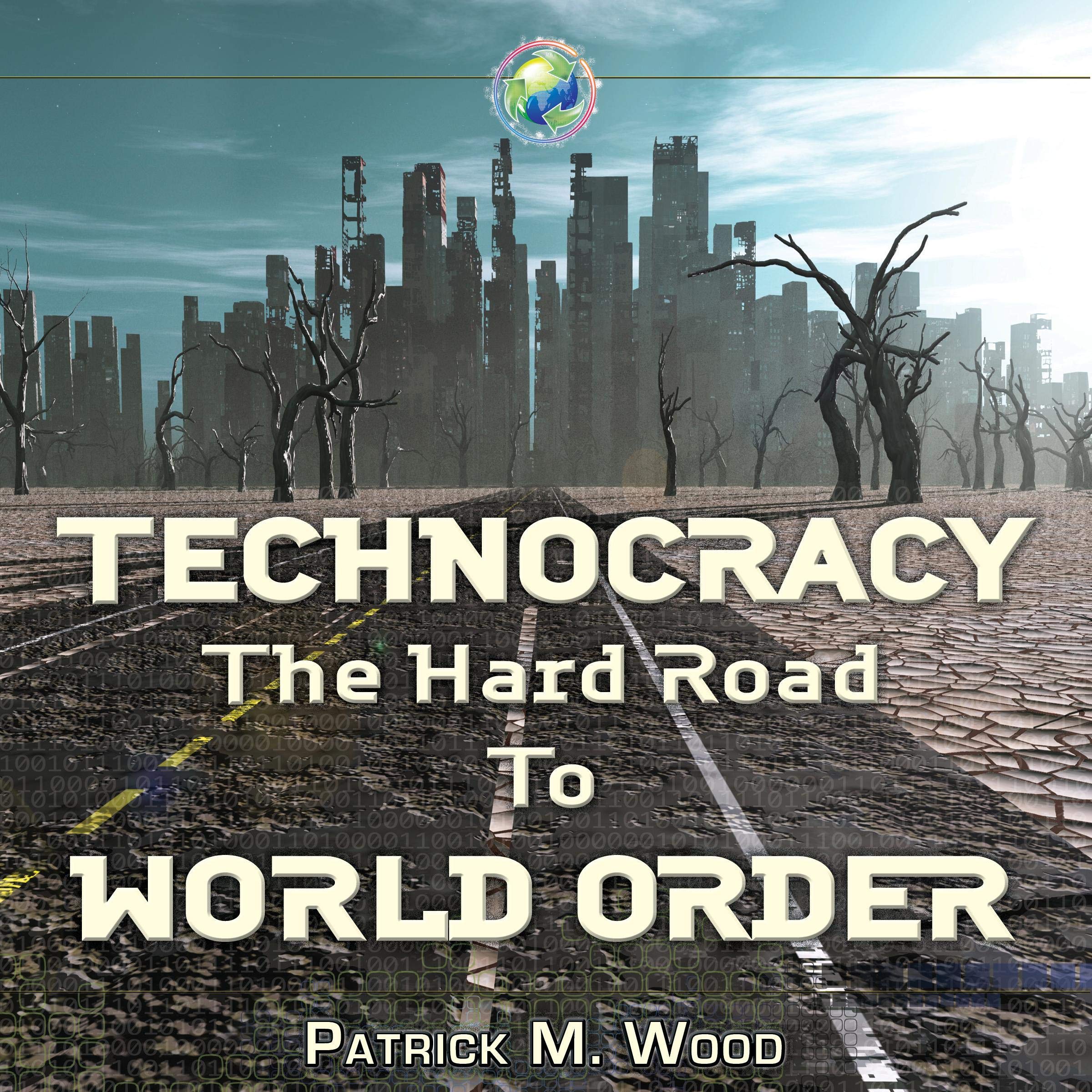 Cover art for Technocracy: The Hard Road to World Order