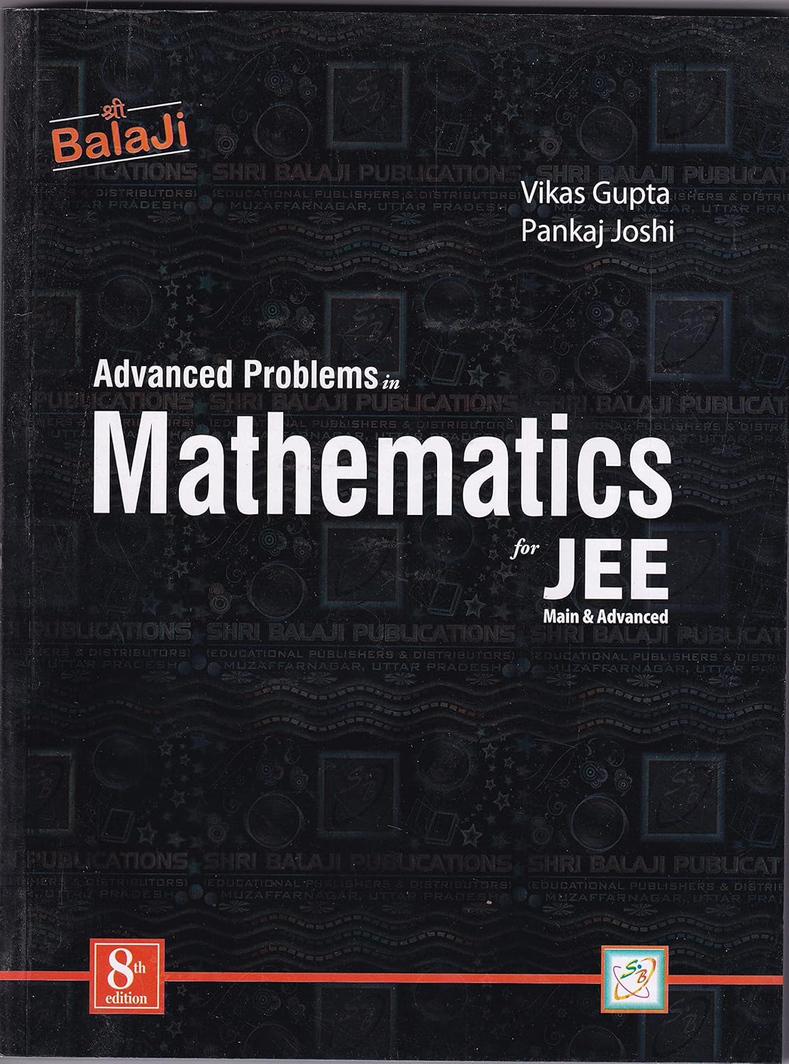 Advanced Problems In Mathmetics For JEE Main & Advanced For Examination 2023-2024