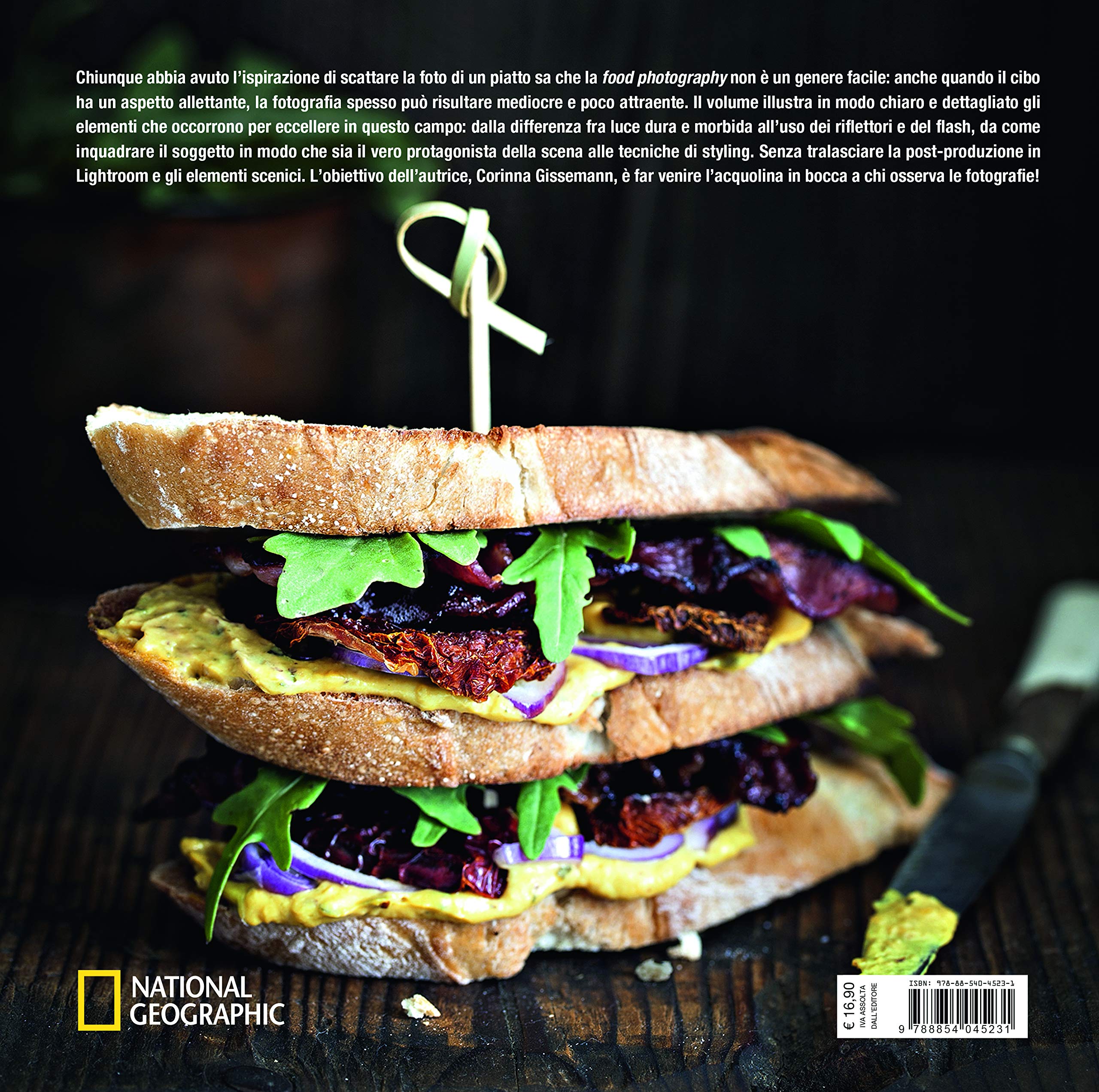 Food photography. Corso completo di tecnica fotografica. Ediz. a colori