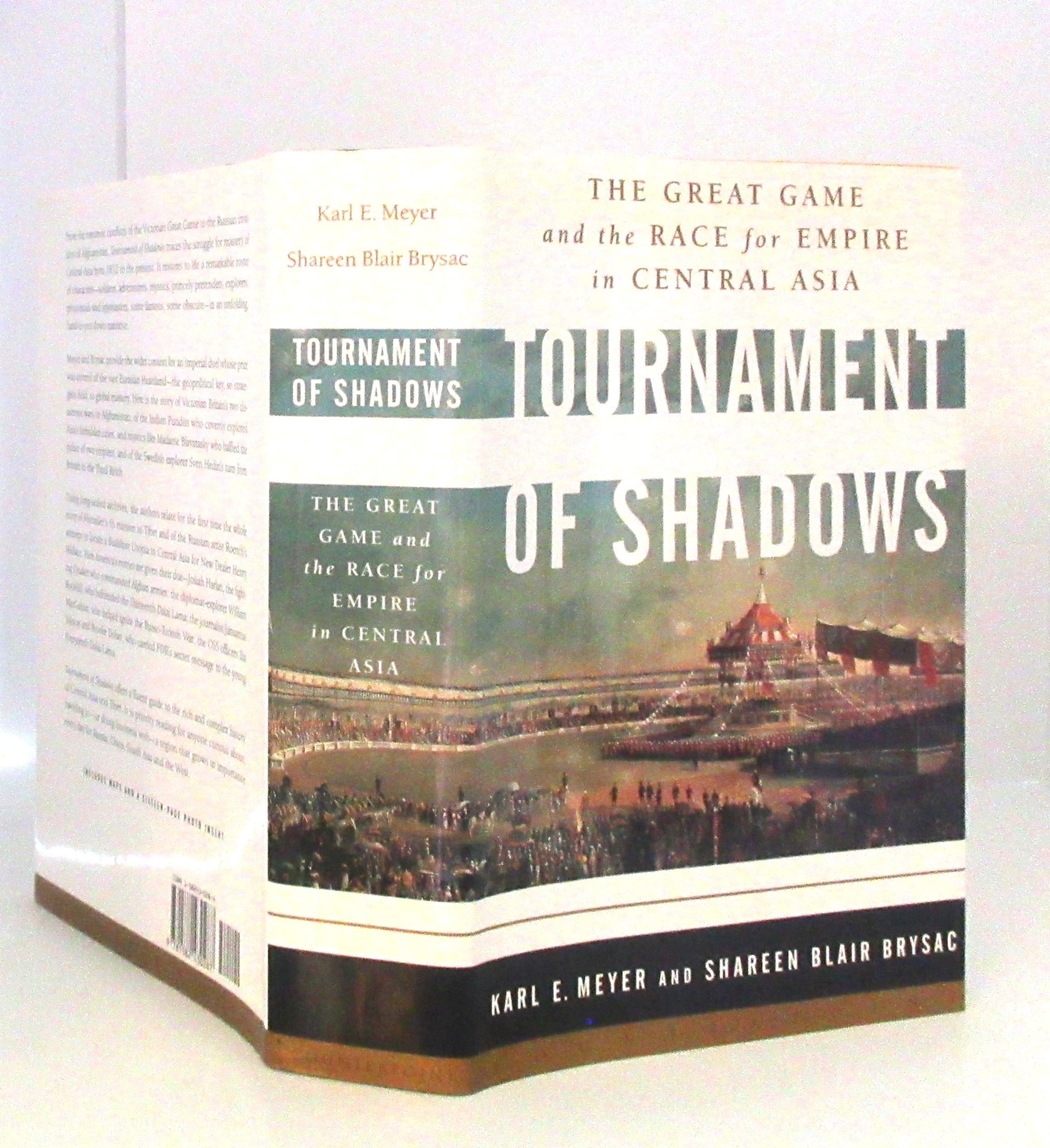 Tournament of Shadows: The Great Game and the Race for Empire in Central Asia