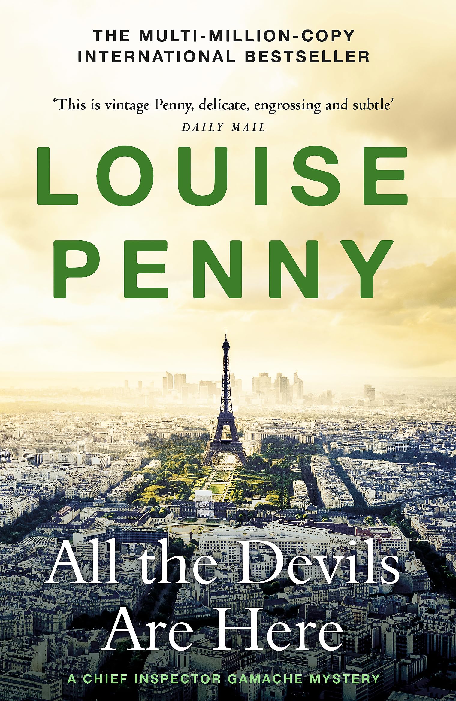 All the Devils Are Here: thrilling and page-turning crime fiction from the author of the bestselling Inspector Gamache novels (Chief Inspector Gamache)