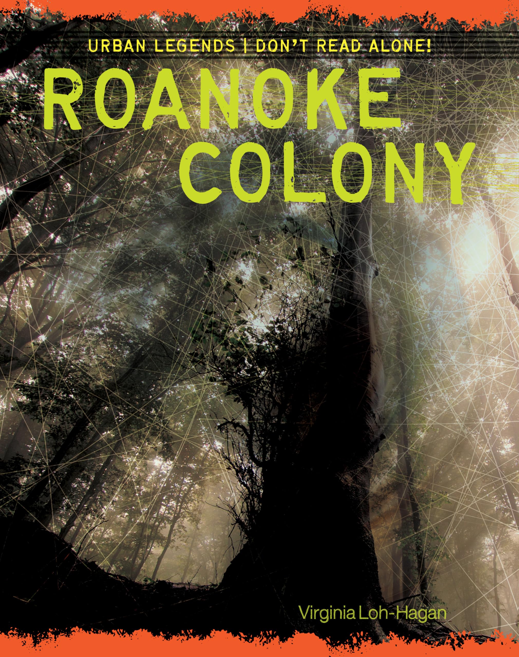 Roanoke Colony (Urban Legends: Don't Read Alone!)