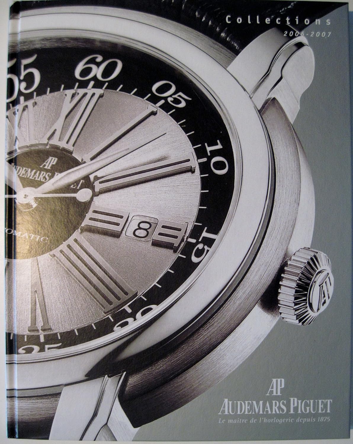 Collections 20062007 AP Audemars Piguet Audemars Piguet