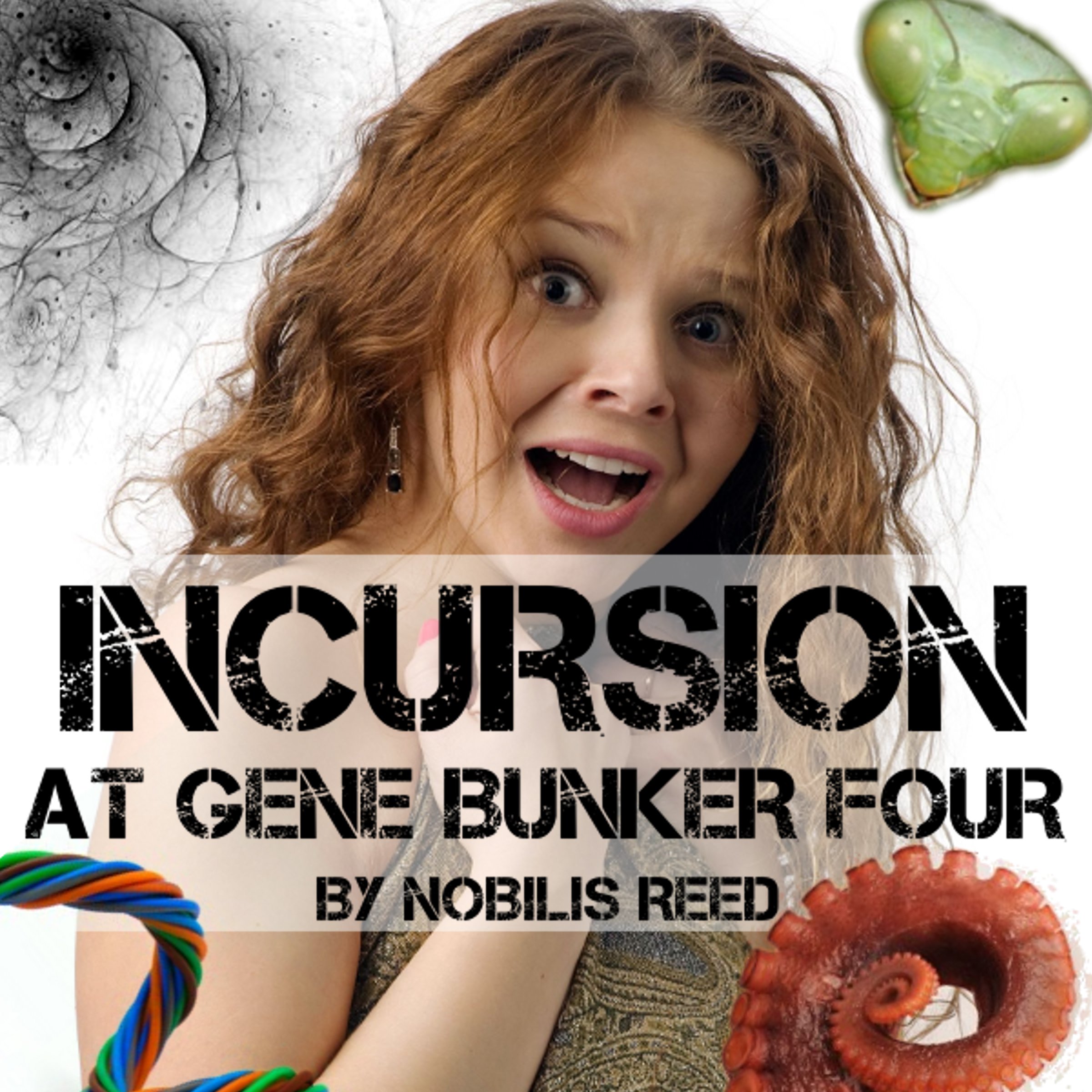 Incursion at Gene Bunker Four