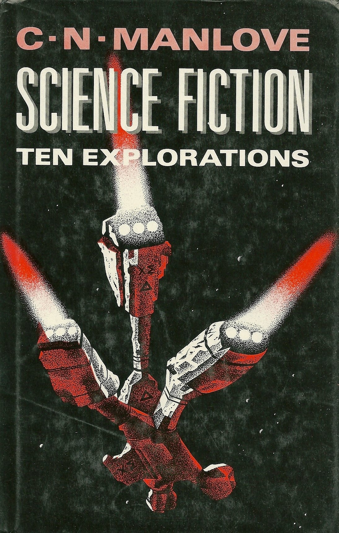 Science Fiction: Ten Explorations