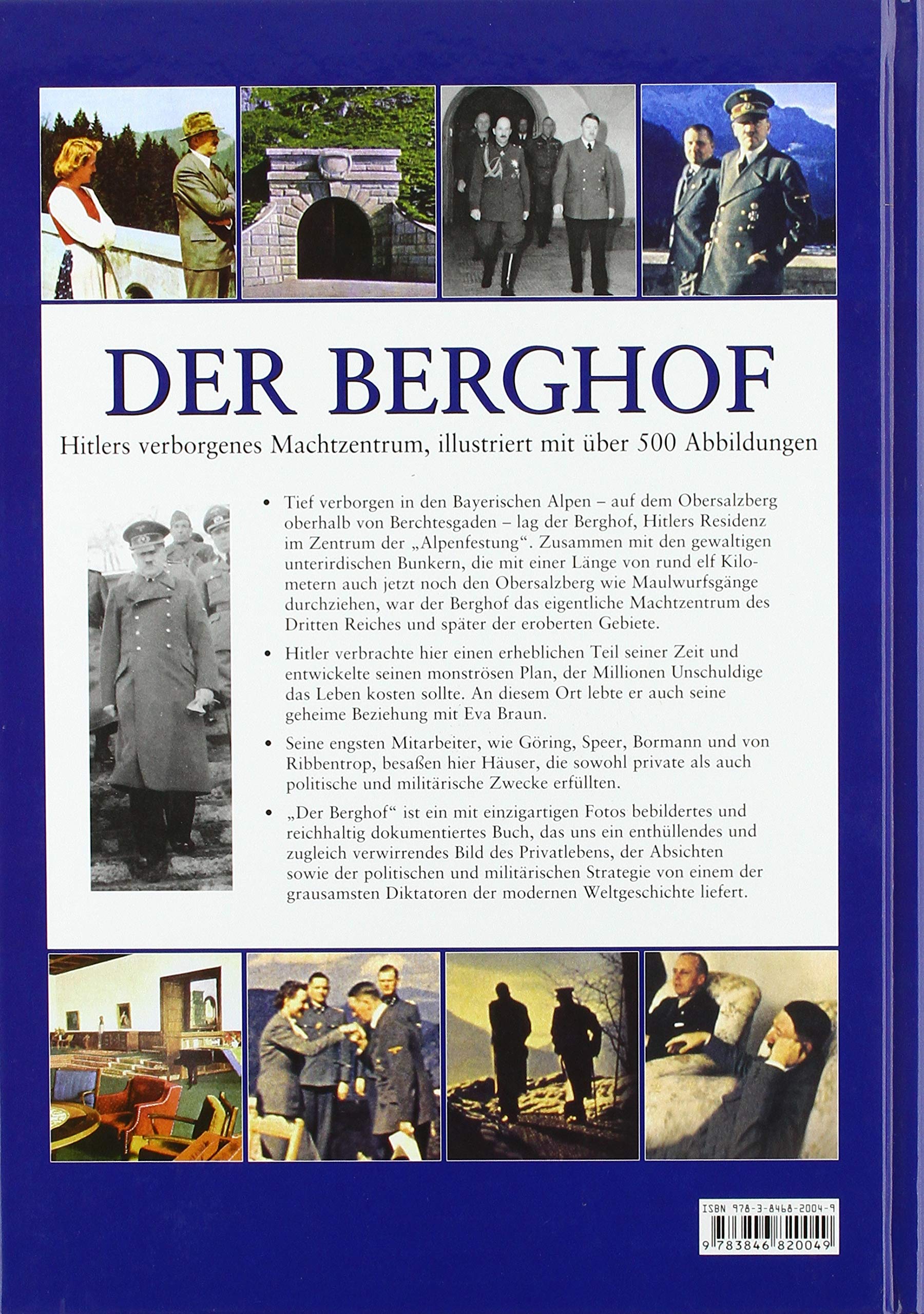 Der Berghof – Hitlers verborgenes Machtzentrum: illustriert mit über 500 Abbildungen