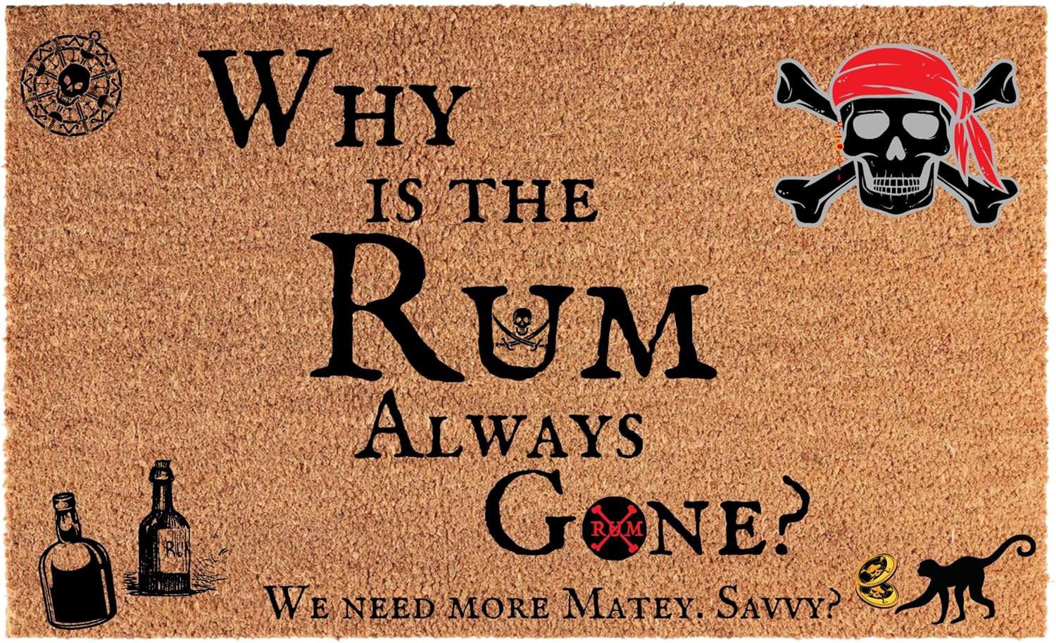 Why is The Rum Always Gone Mat, Pirate Doormat, Pirate Decor, Pirates of The Caribbean, Capt Jack Sparrow, Funny Door mat,
