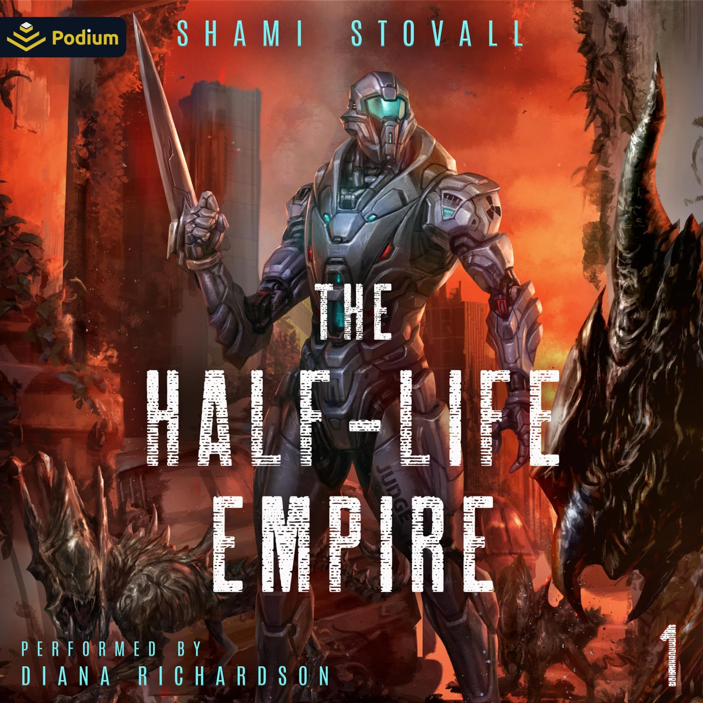 The Half-Life Empire: An Alien Apocalypse Novel