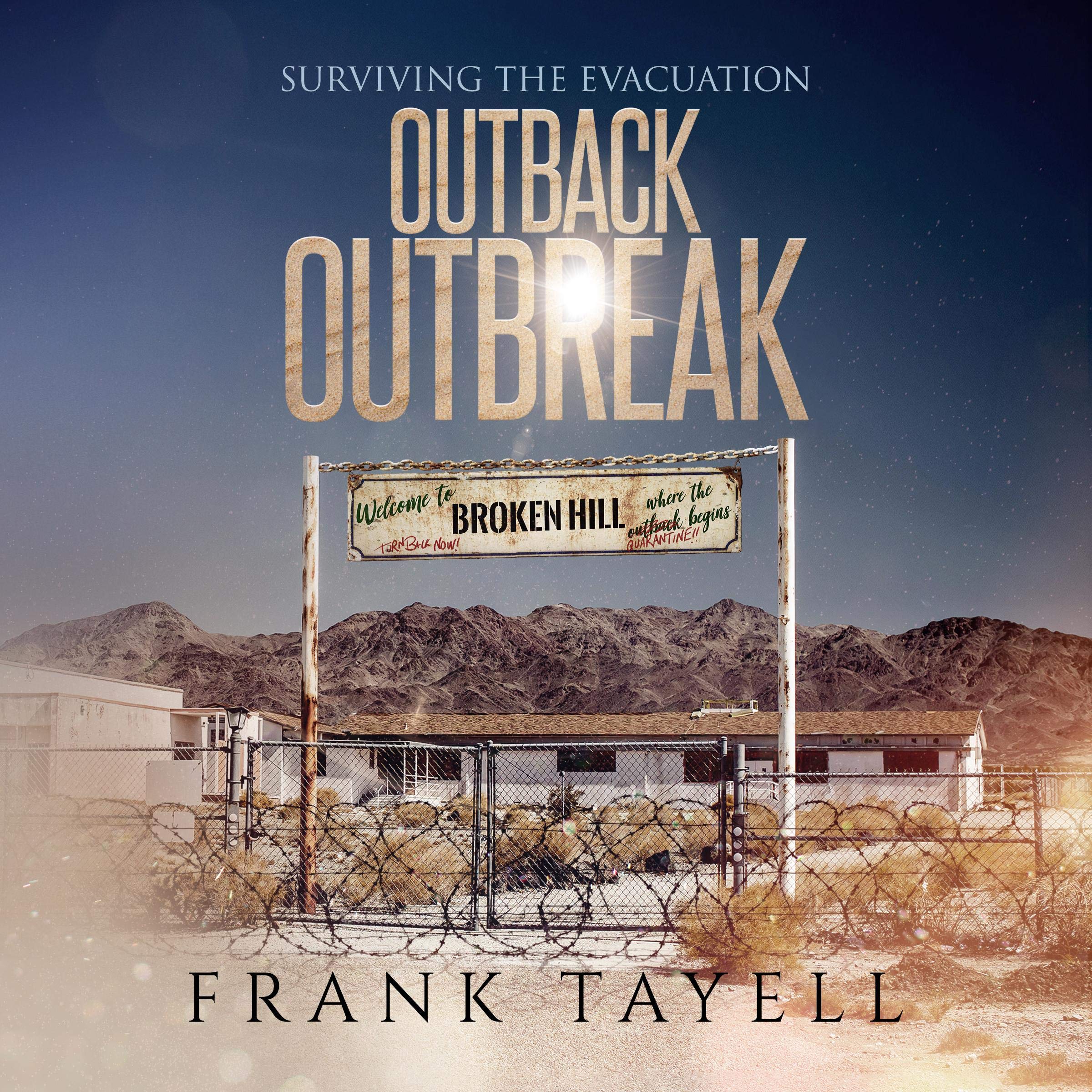 Surviving the Evacuation: Outback Outbreak