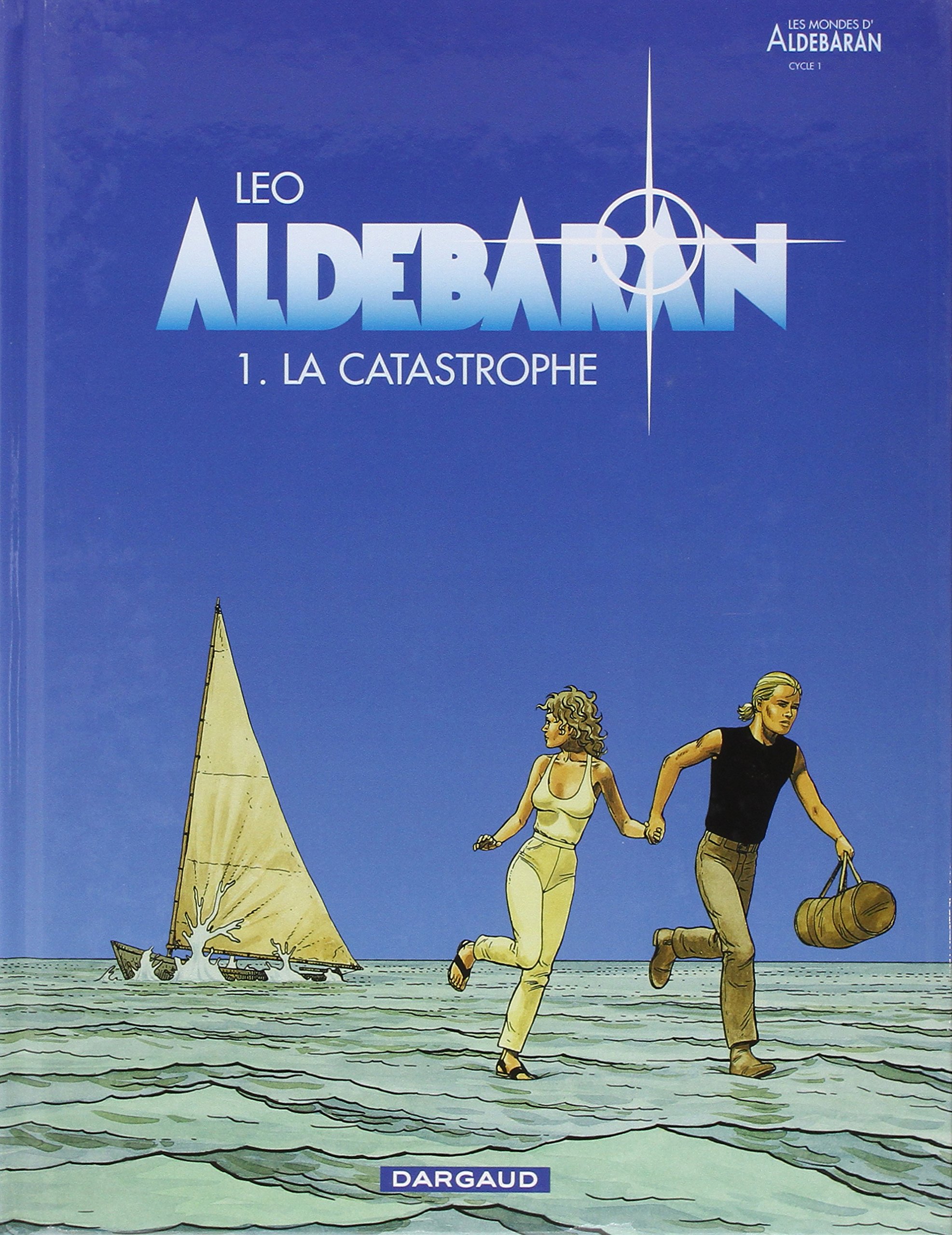 Aldebaran - Tome 0 - La Catastrophe