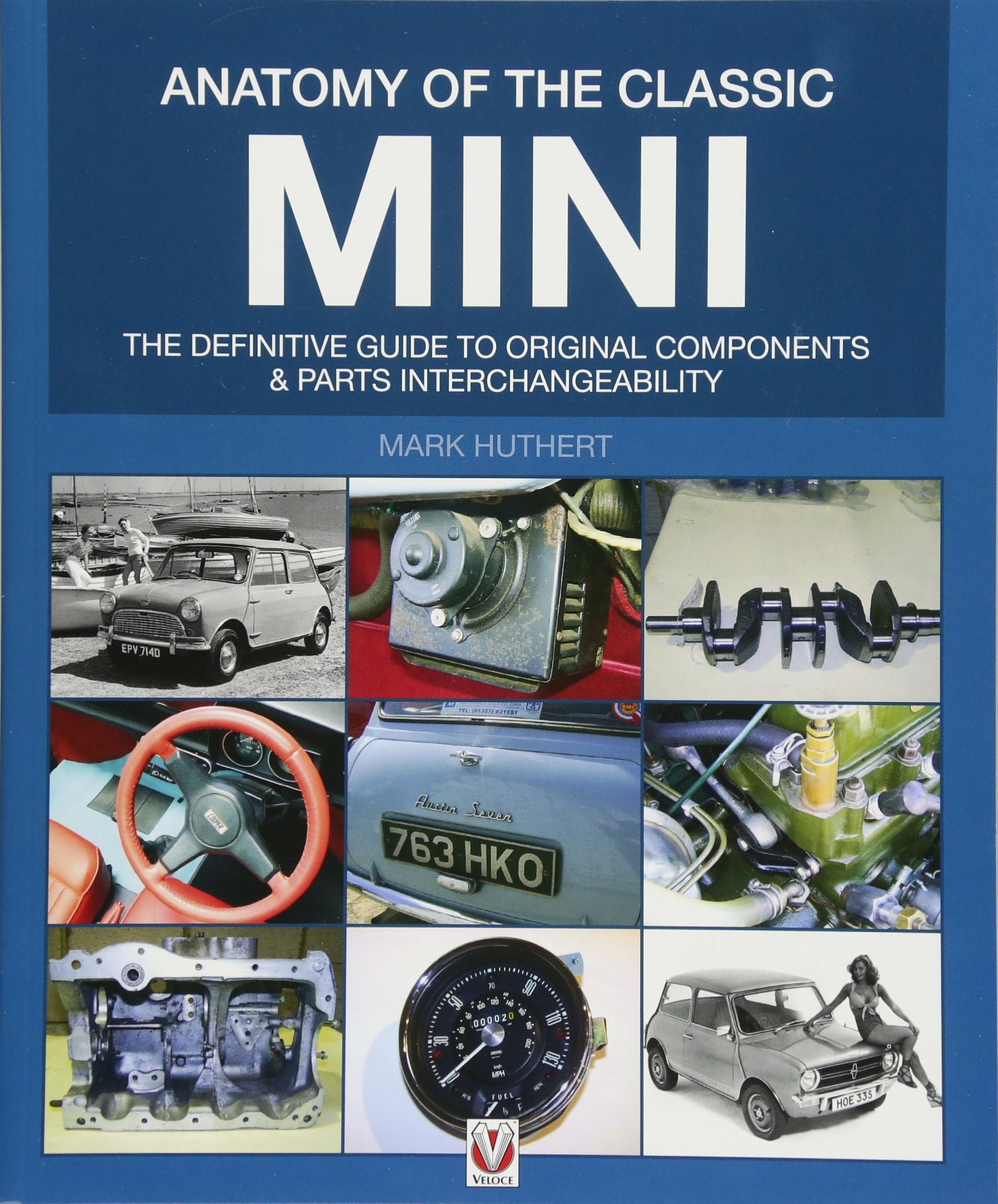 Buy Anatomy of the Classic Mini The definitive guide to original