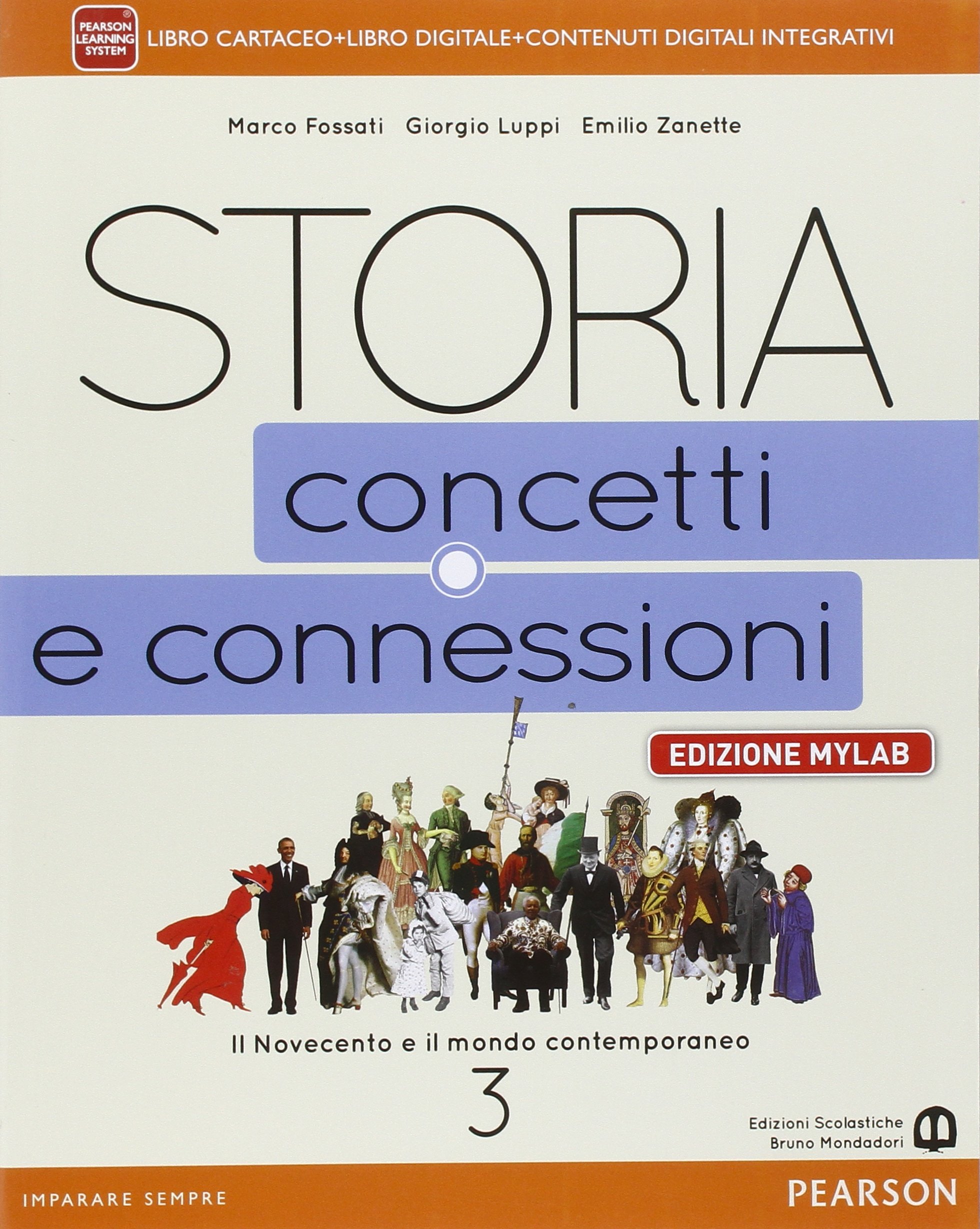 Storia. Concetti e connessioni. Ediz. mylab. Per le Scuole superiori. Con e-book. Con espansione online (Vol. 3)