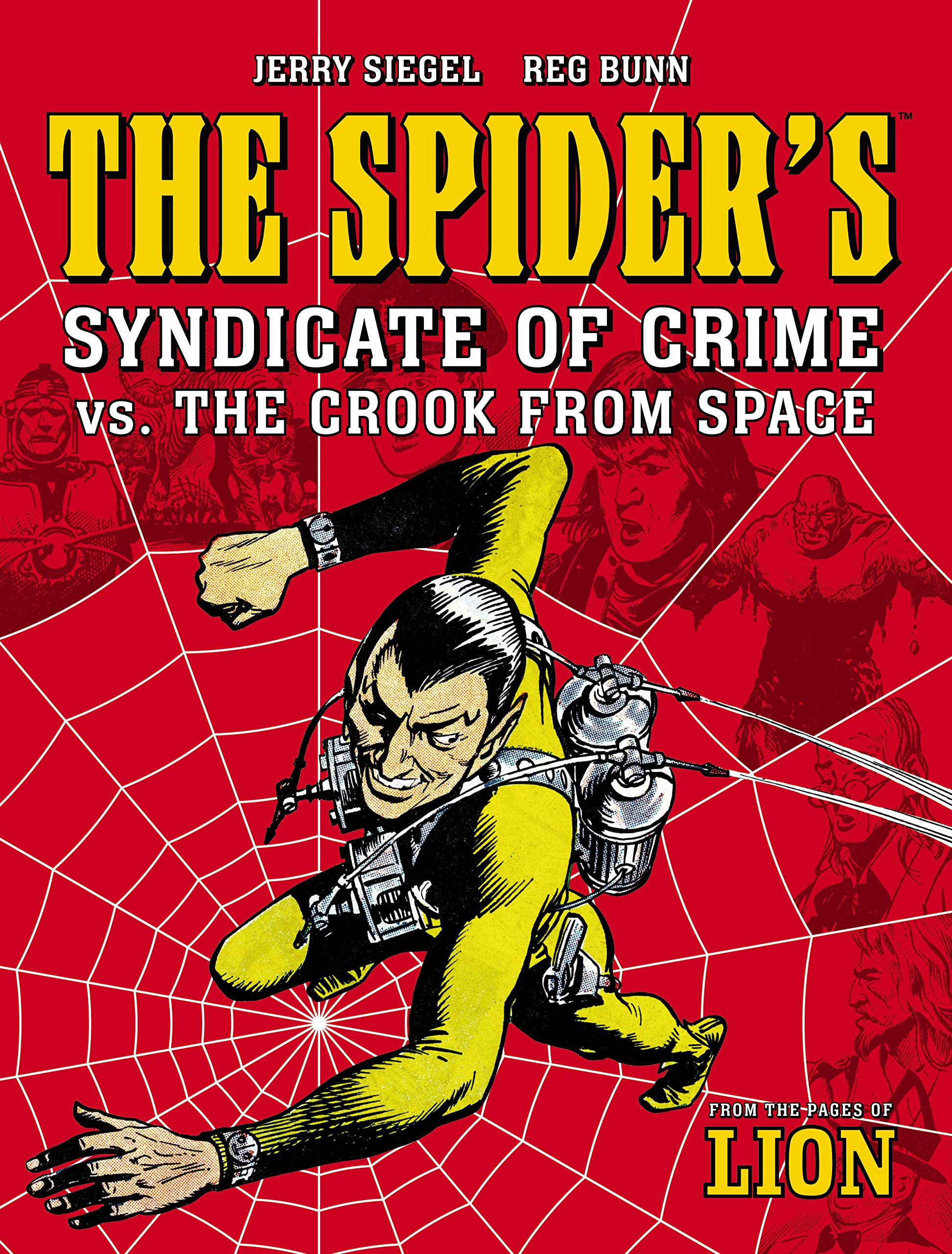 The Spider's Syndicate of Crime vs. The Crook From Space : Volume 2
