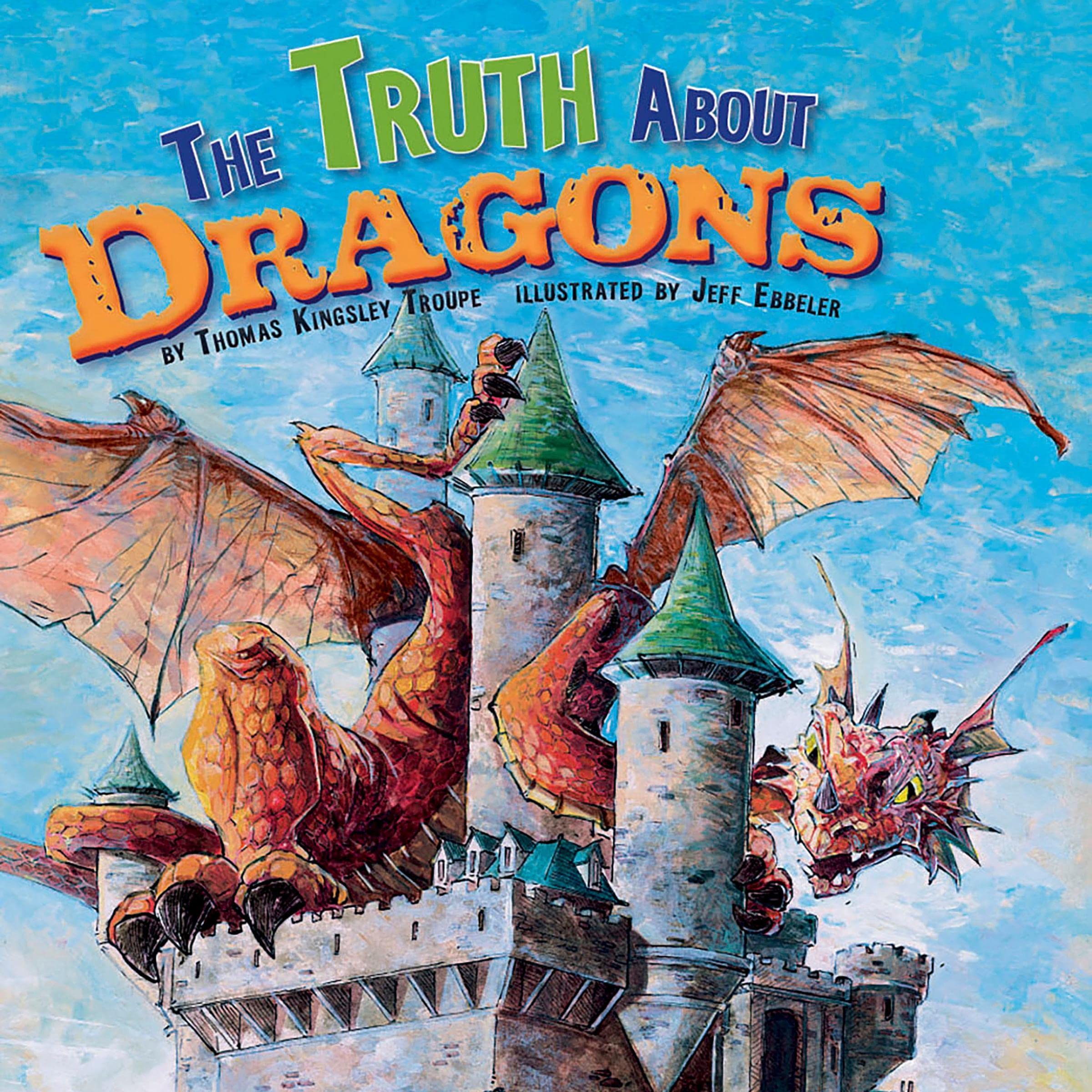 The Truth About Dragons