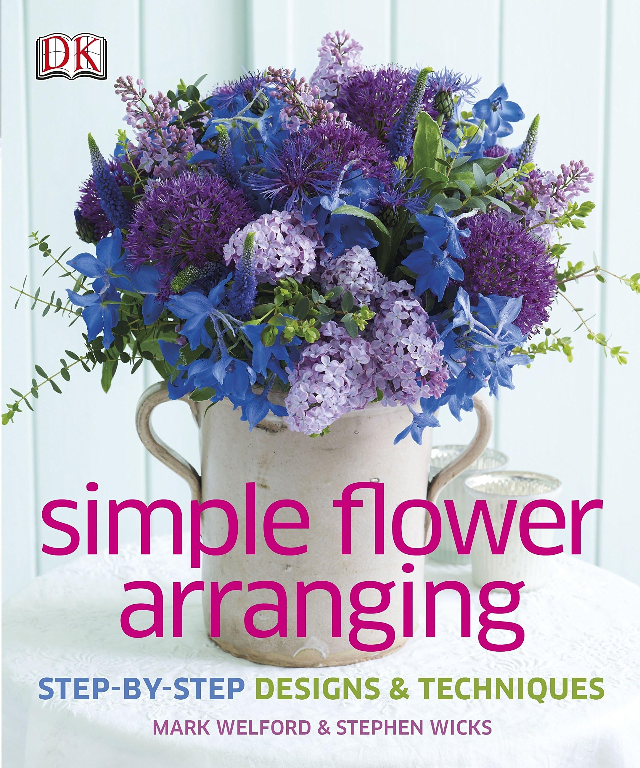 DK Simple Flower Arranging
