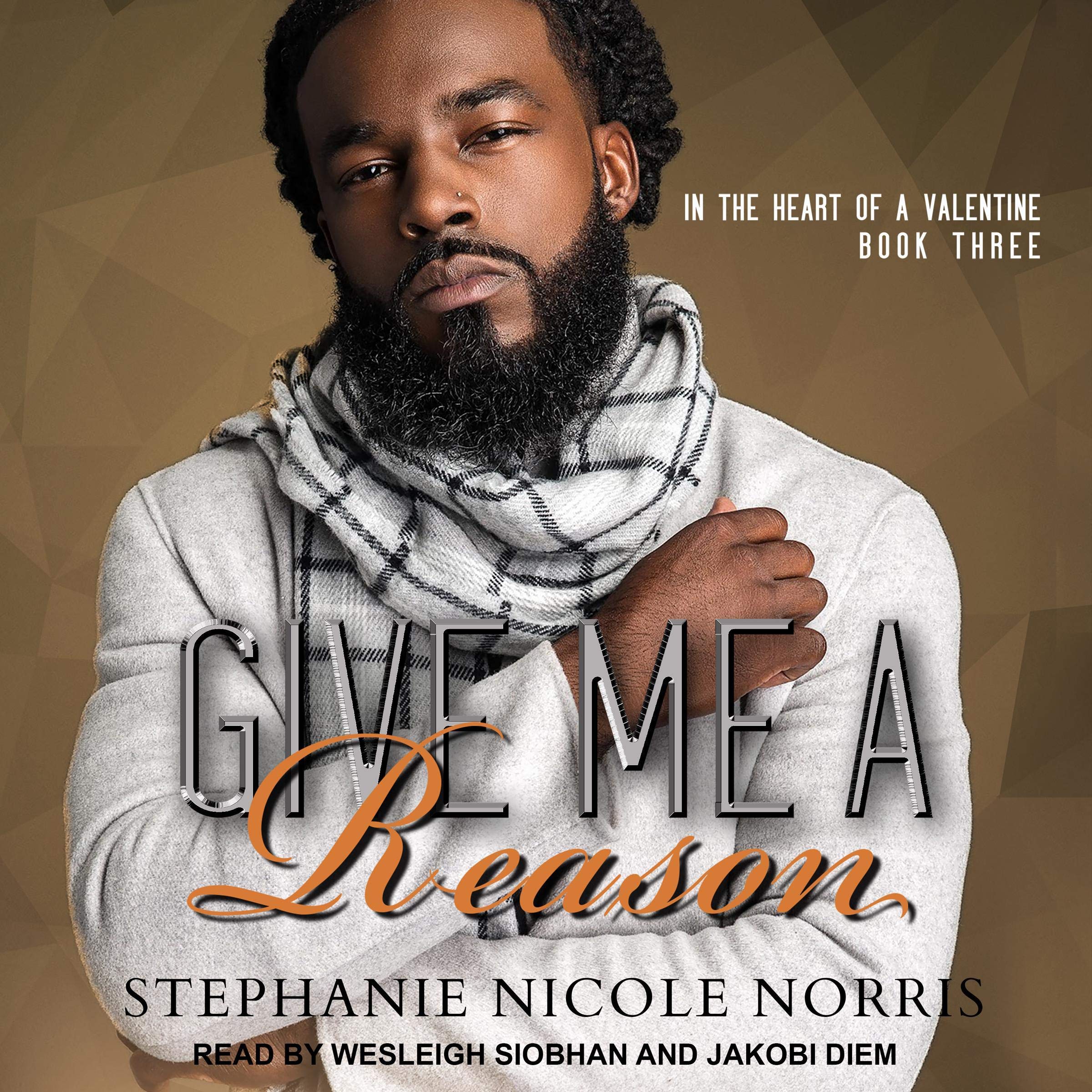 Cover art for Give Me A Reason: In the Heart of a Valentine Series, Book 3